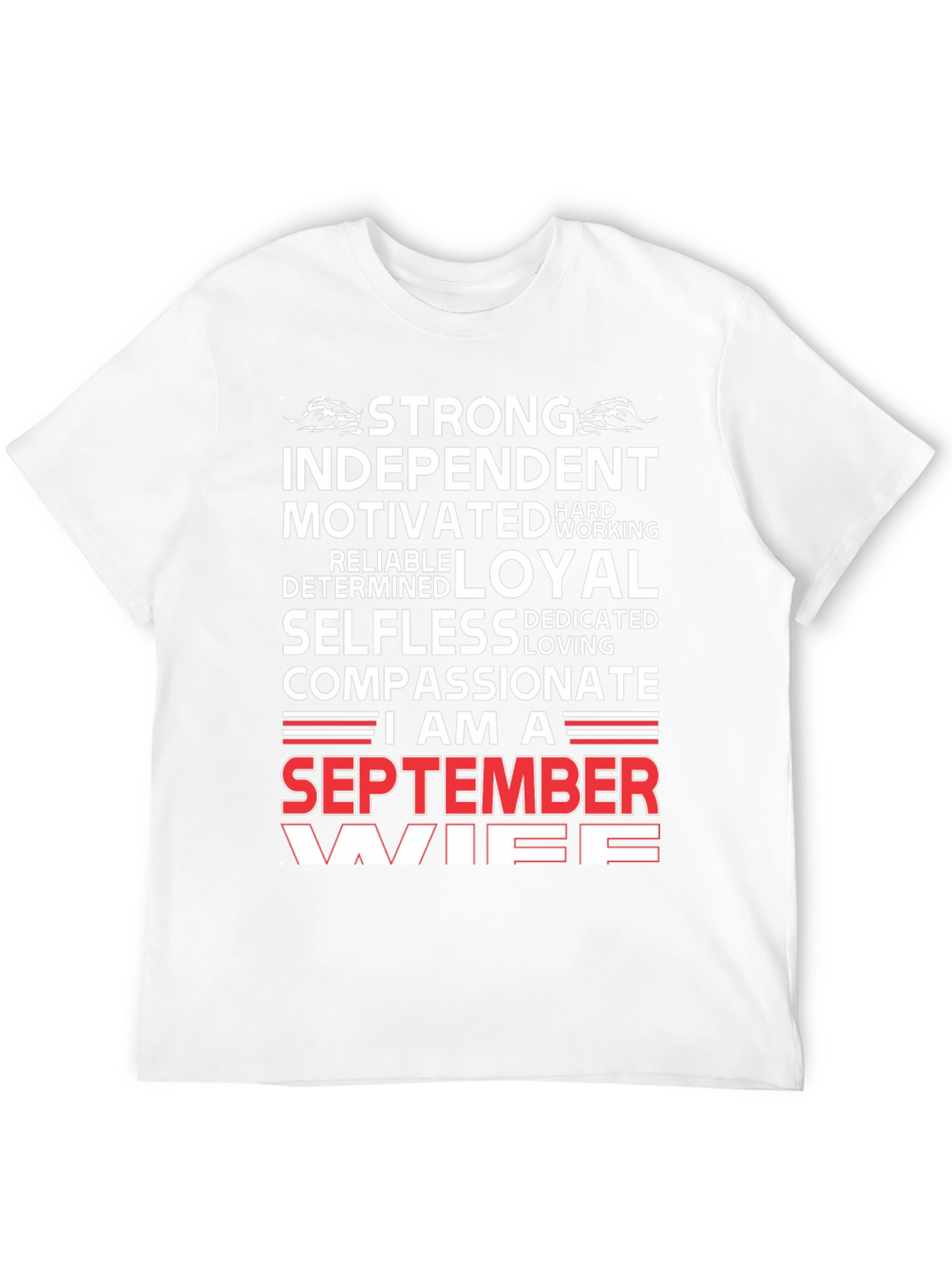 September Wife T-Shirt - Strong Loyal Compassionate