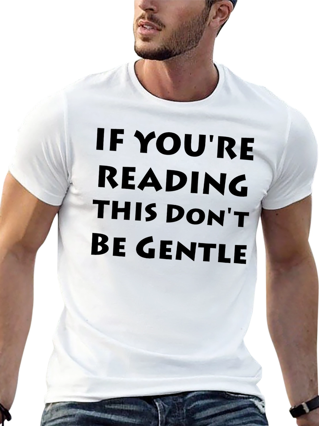 Dont Be Gentle Novelty Graphic Tee
