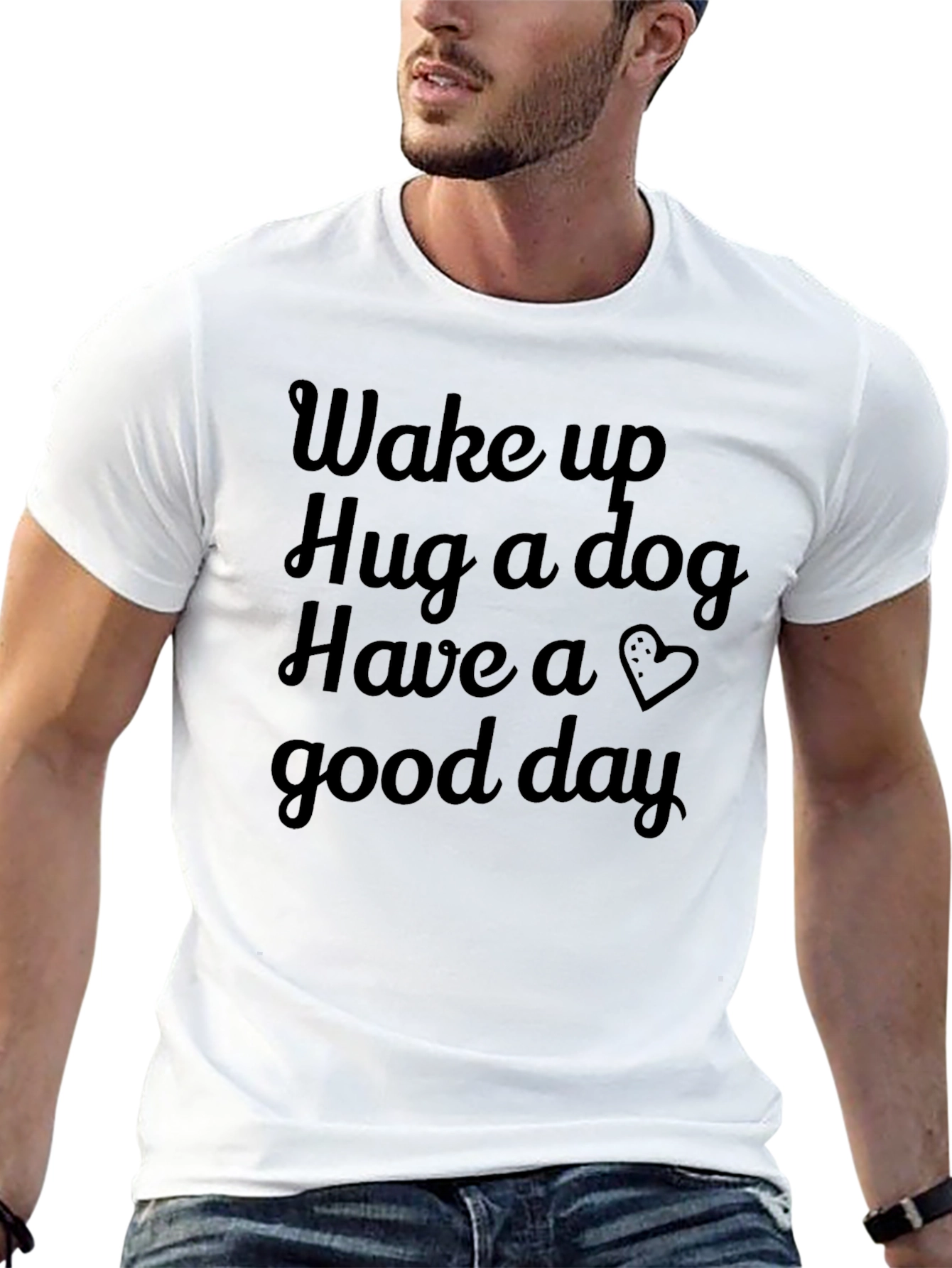 Wake Up Hug a Dog Graphic T-Shirt