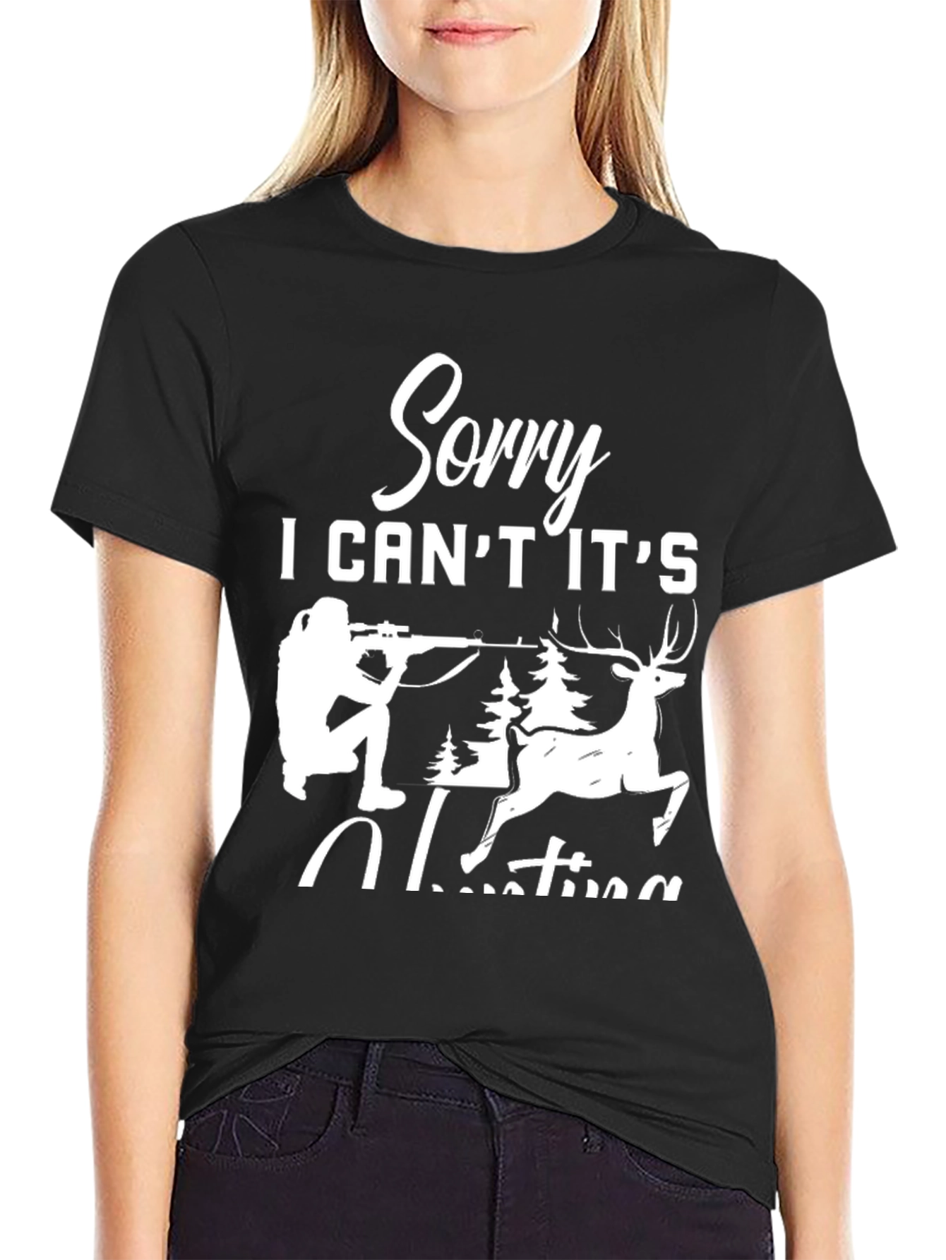 Sorry I Cant Its Hunting Tee