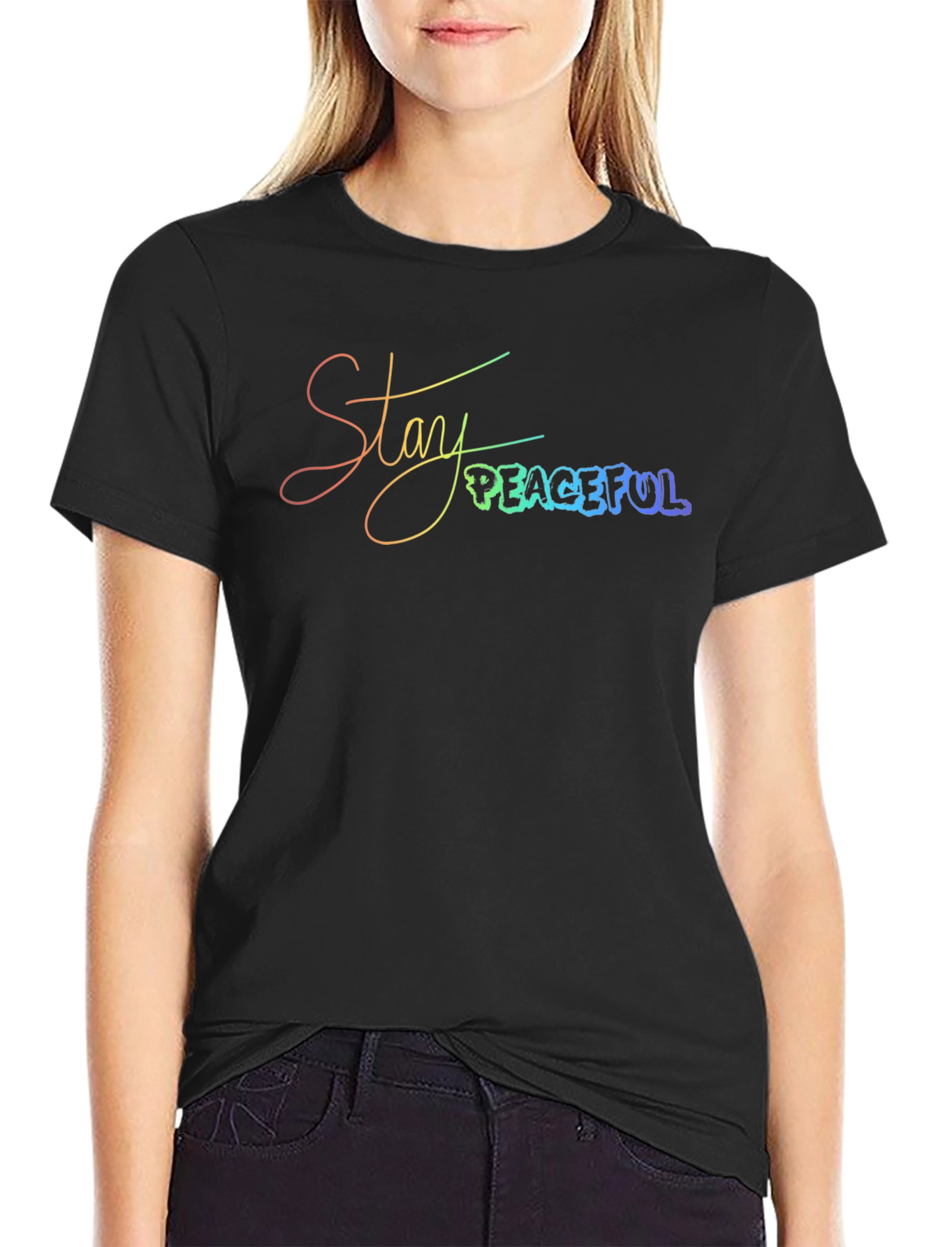 Stay Peaceful T-Shirt - Rainbow Text Graphic Tee