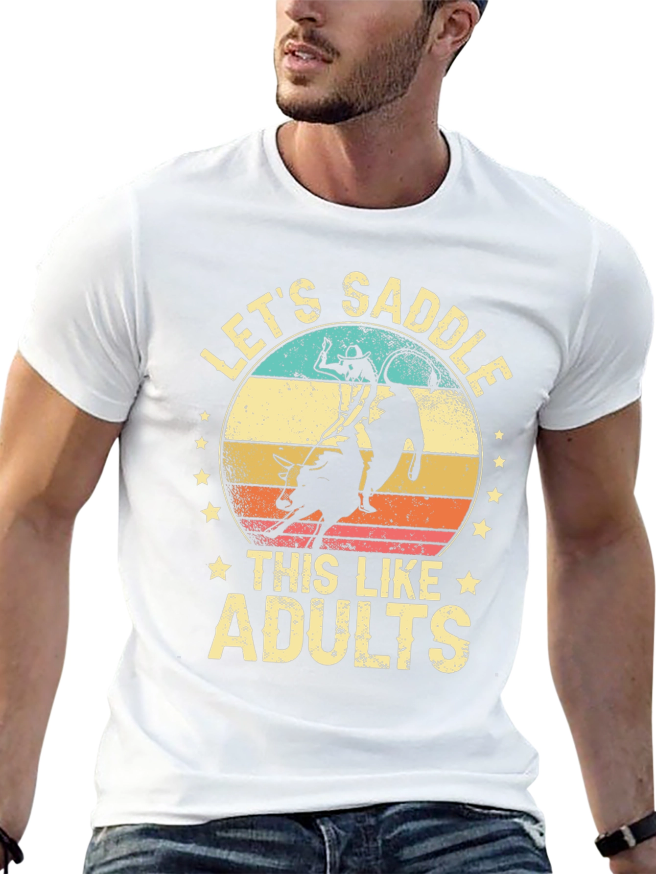 Lets Saddle This Like Adults T-Shirt