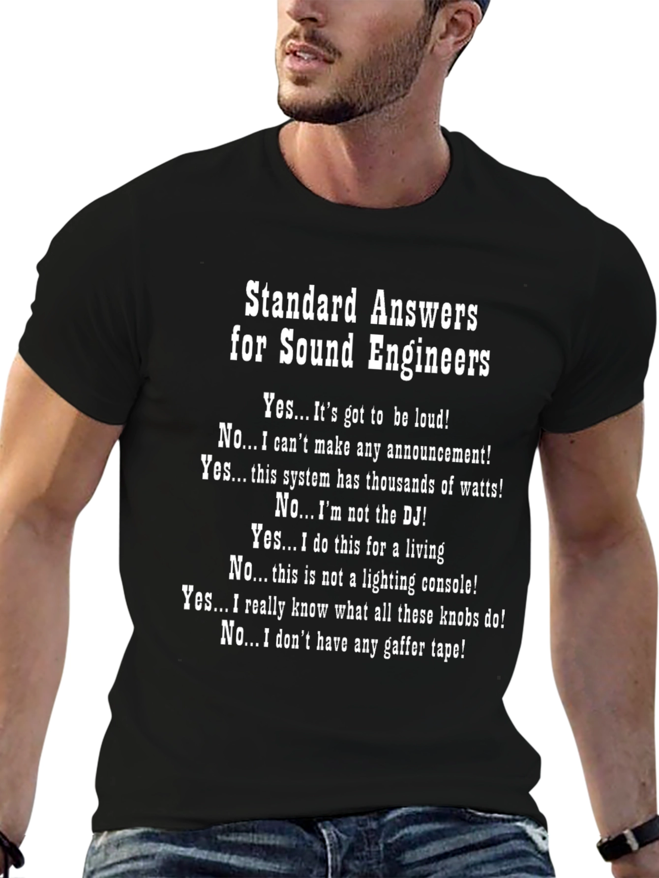 Sound Engineer Humor T-Shirt - Standard Answers