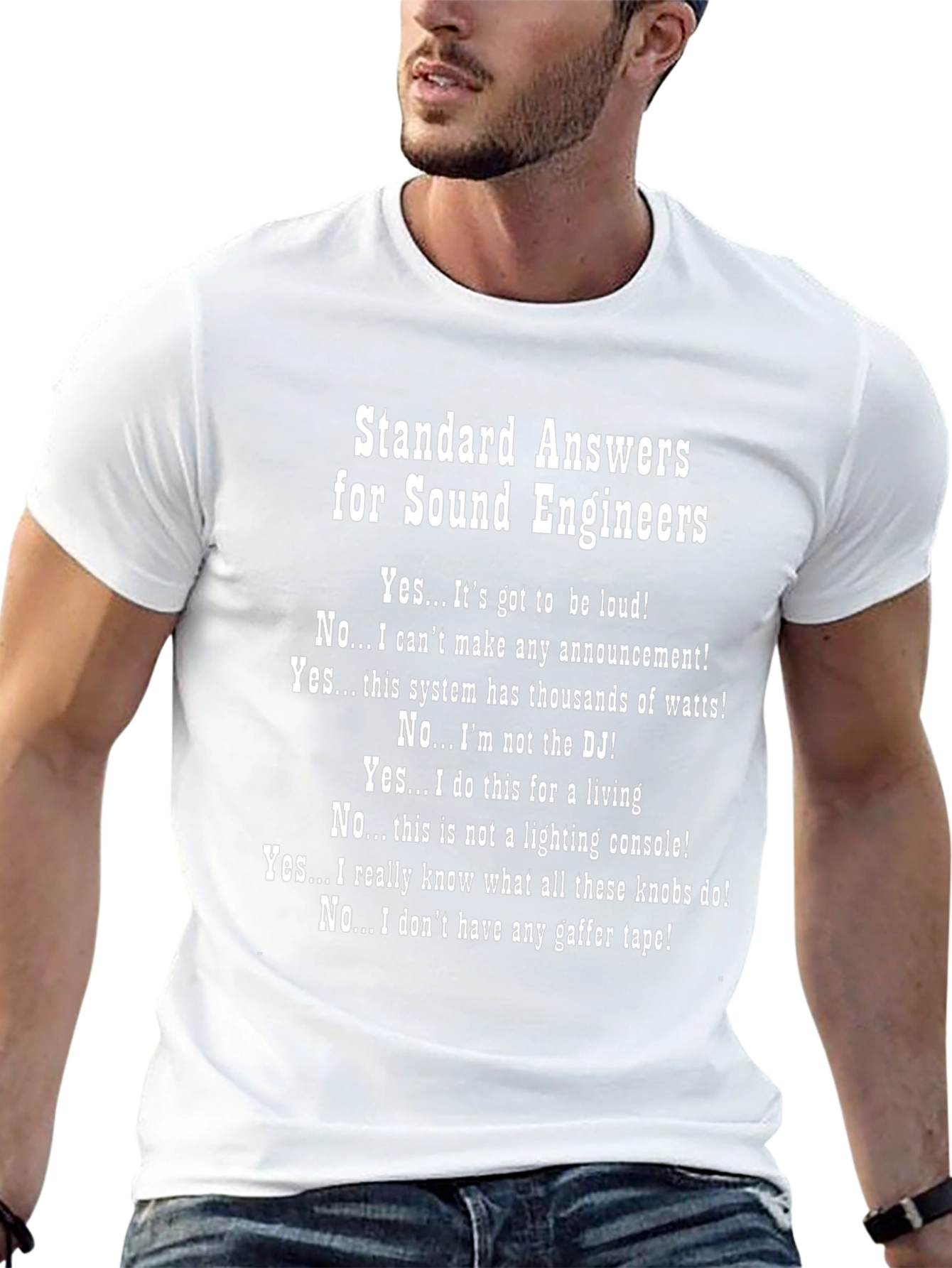 Sound Engineer Humor T-Shirt - Standard Answers
