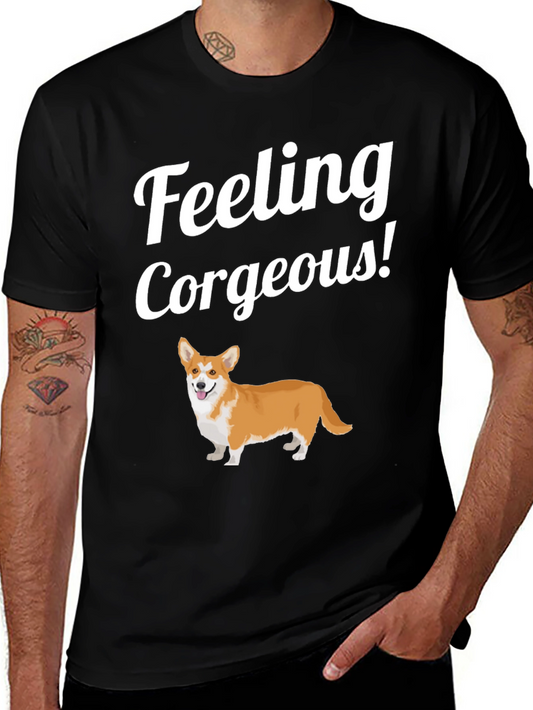Feeling Corgeous Corgi T-Shirt