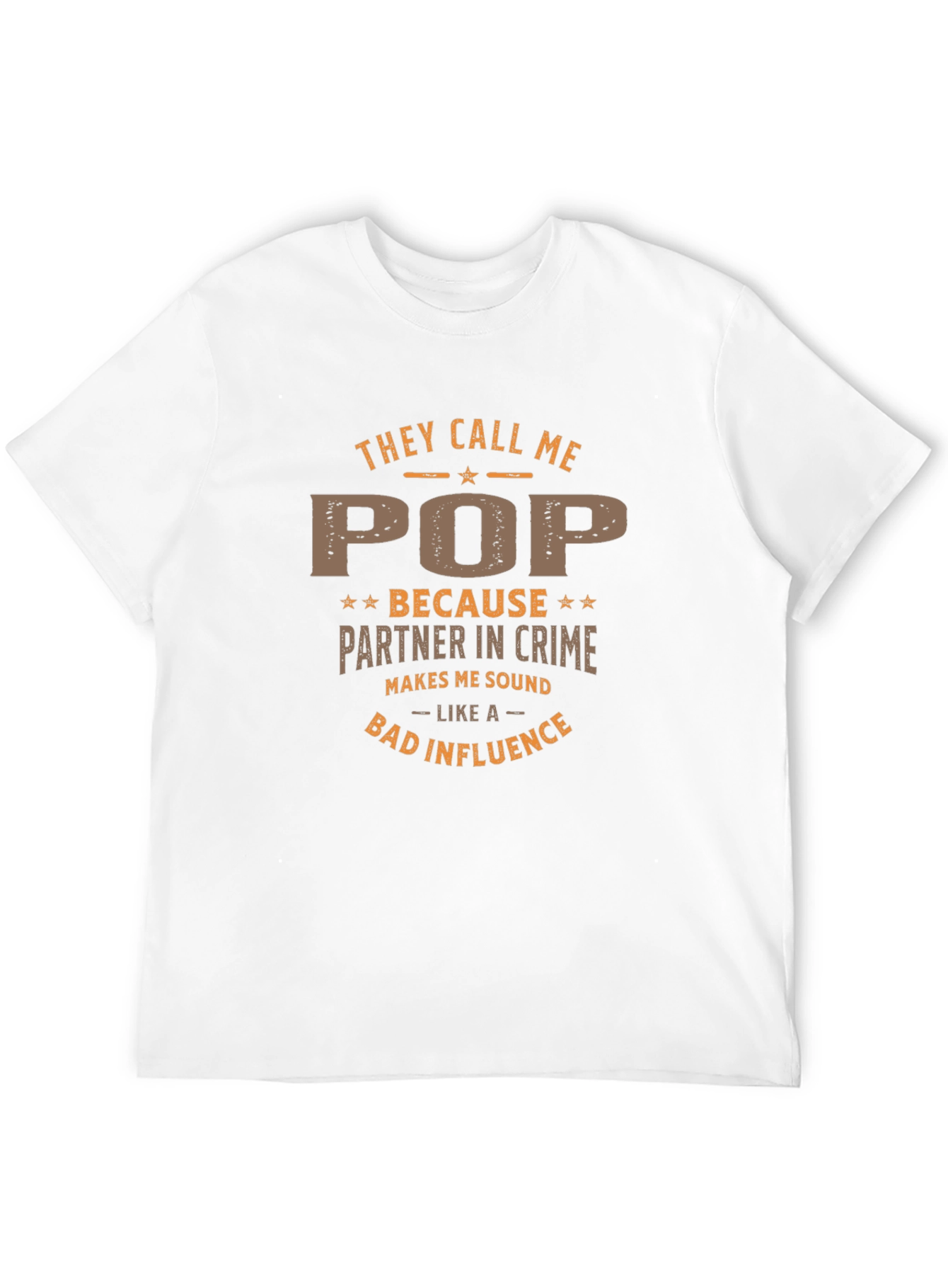 They Call Me Pop Partner in Crime Graphic T-Shirt
