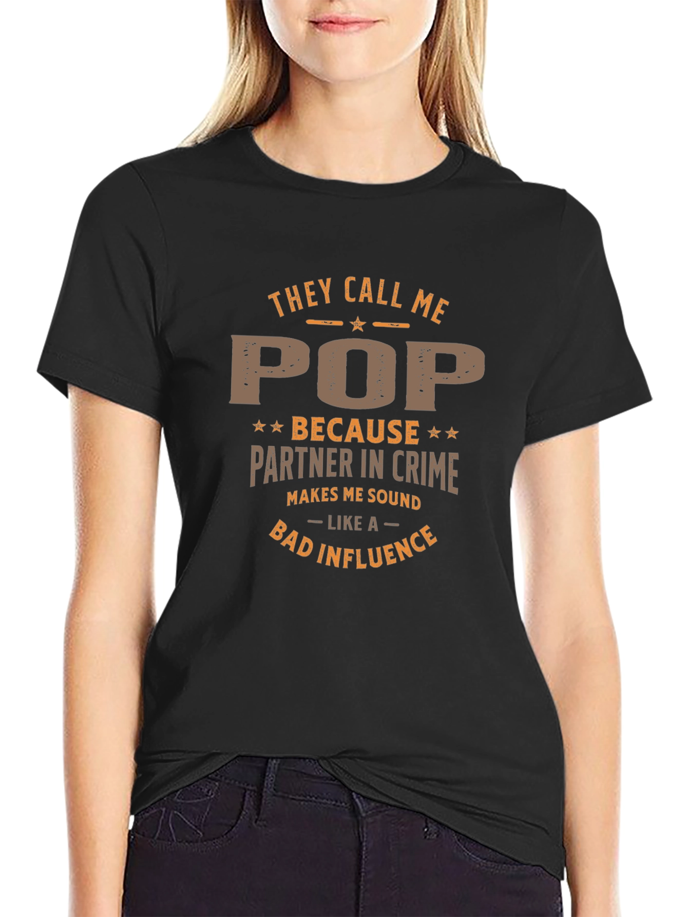 They Call Me Pop Partner in Crime Graphic T-Shirt