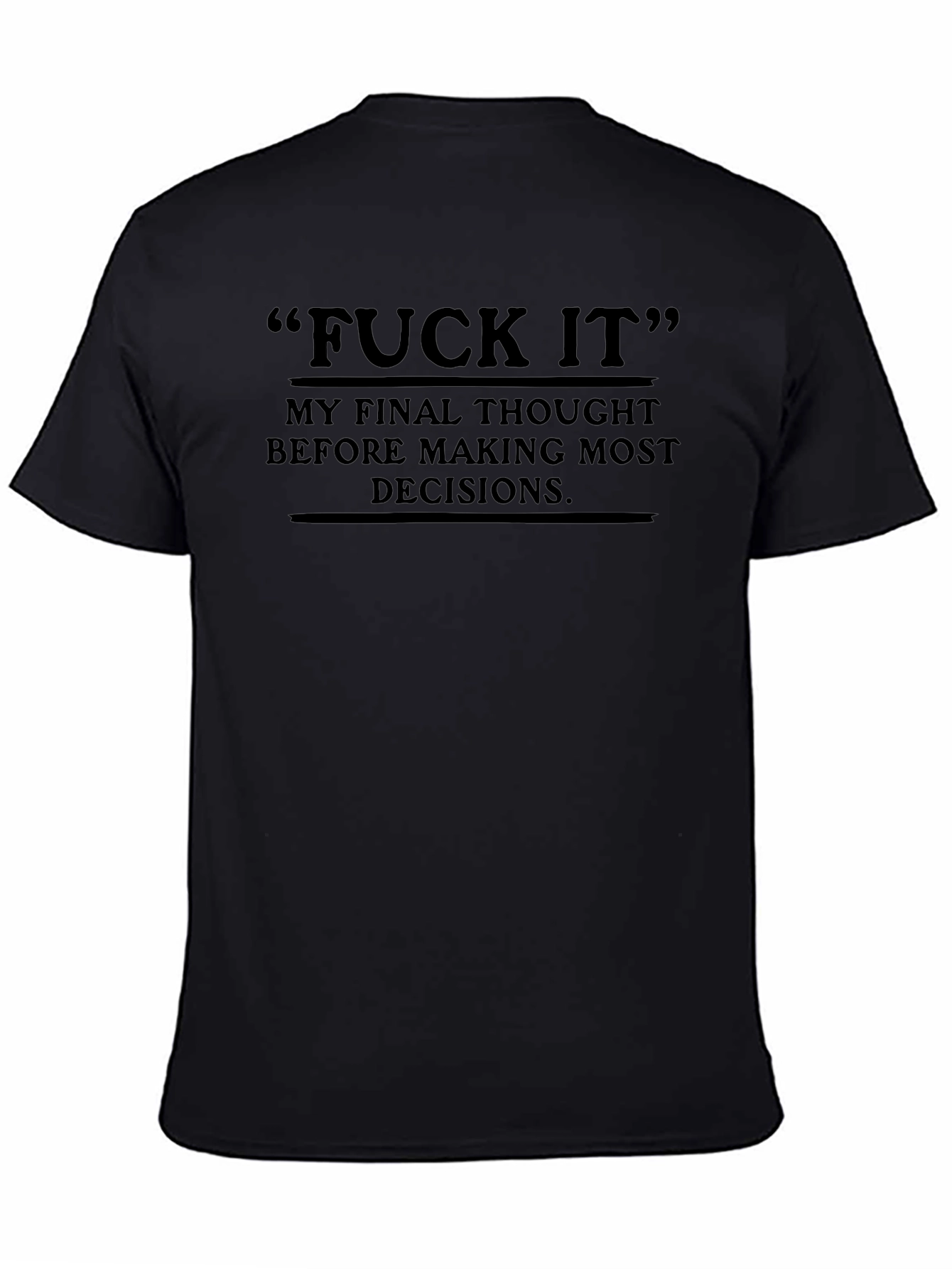 F*ck It Graphic Tee - Bold Statement T-Shirt
