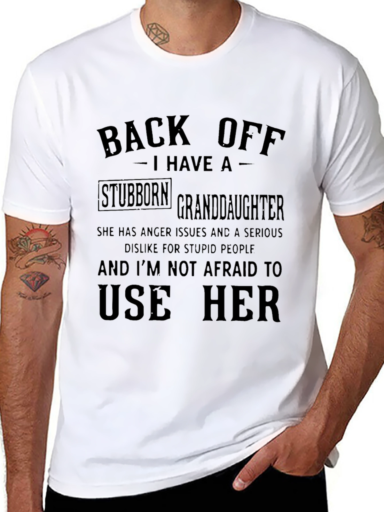 Back Off I Have A Stubborn Granddaughter T-Shirt