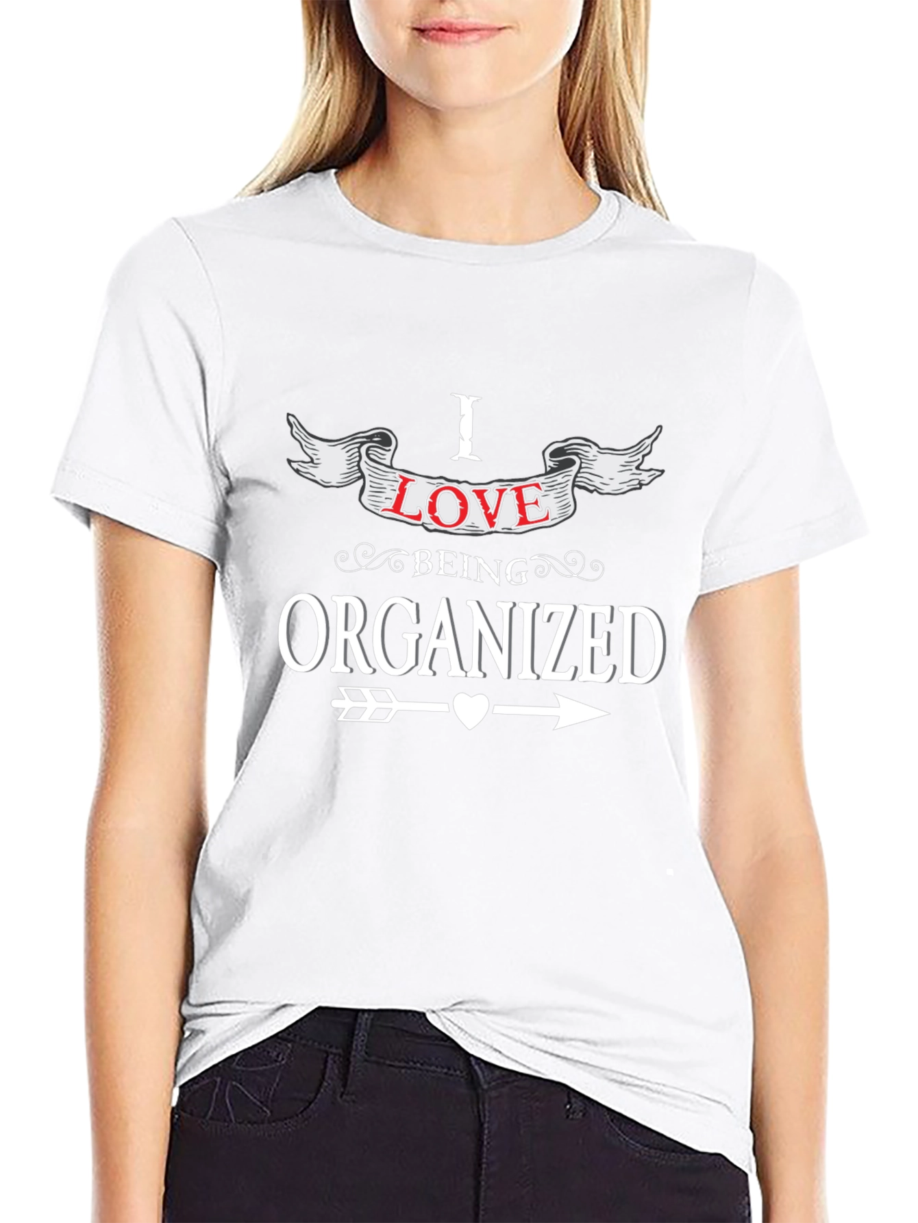 I Love Being Organized T-Shirt