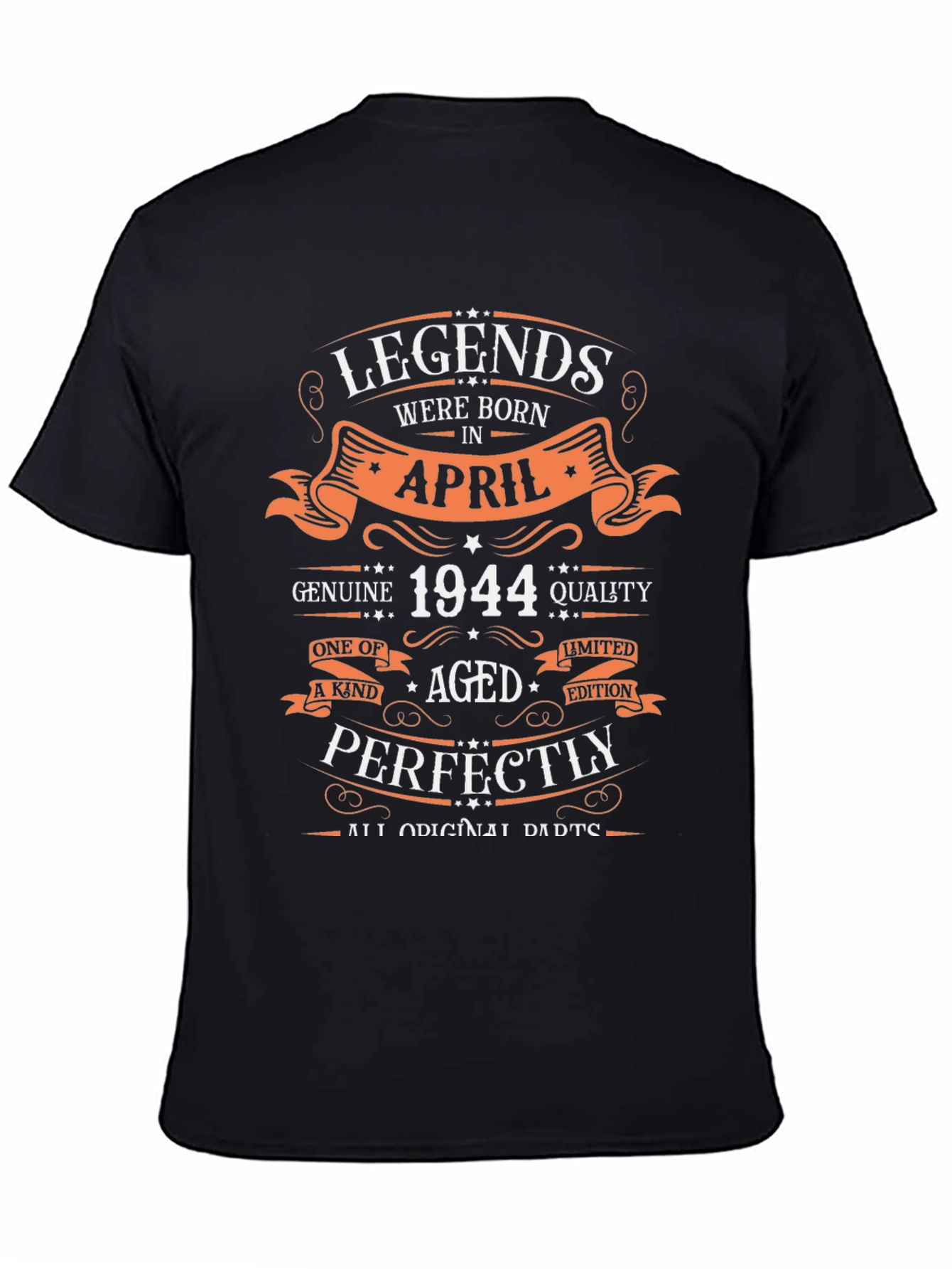 Legends Born in April 1944 Graphic T-Shirt