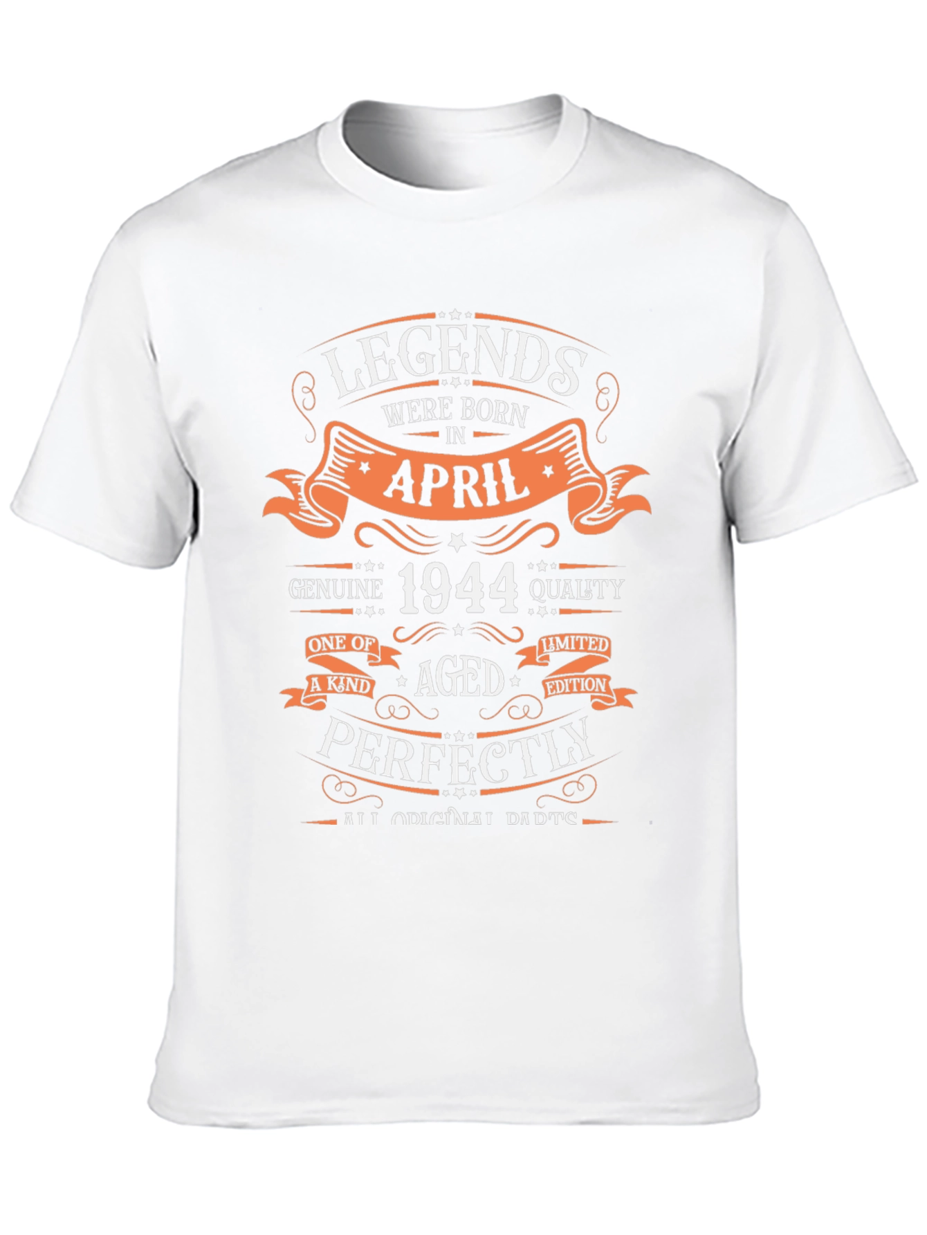 Legends Born in April 1944 Graphic T-Shirt