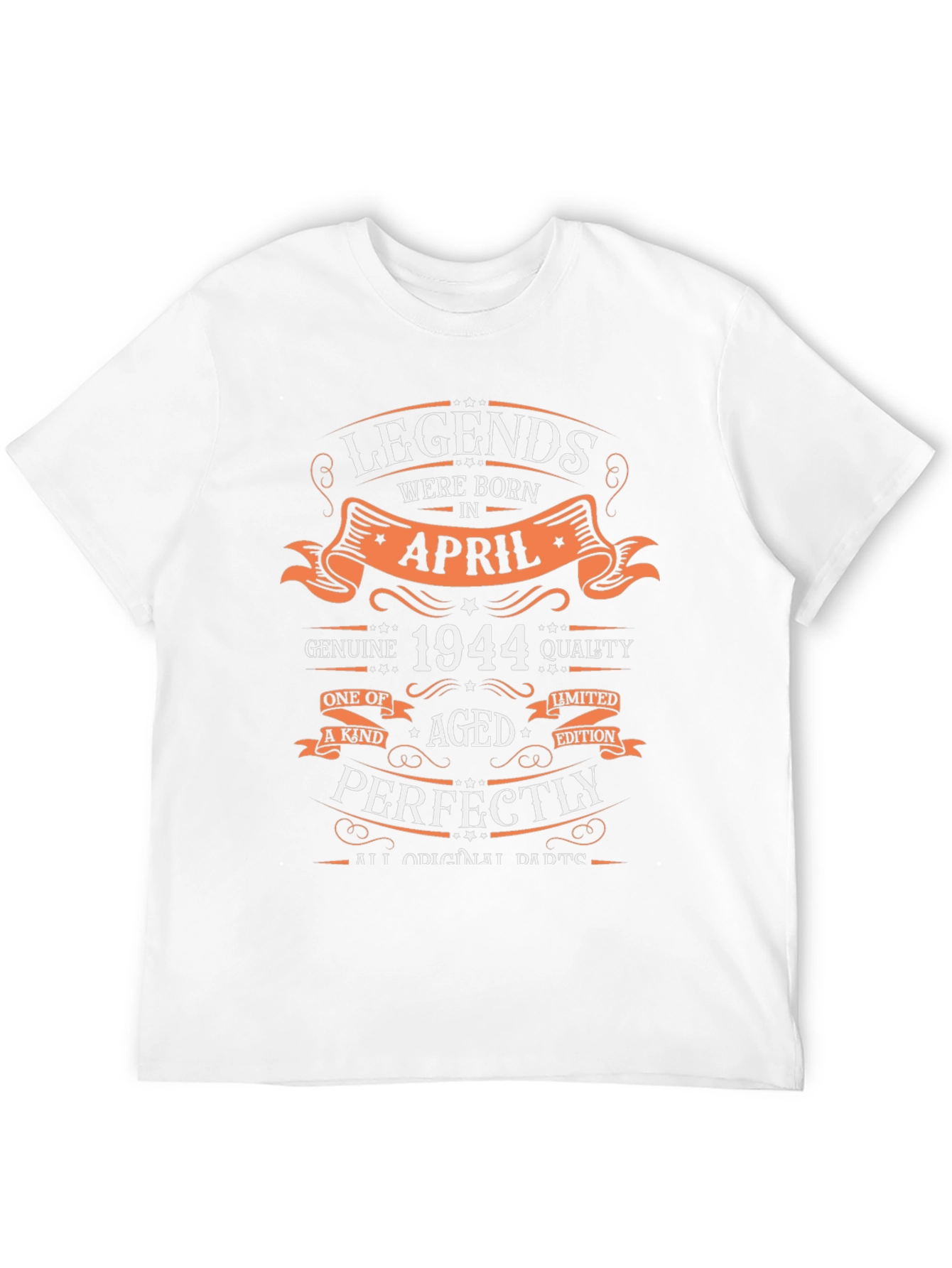 Legends Born in April 1944 Graphic T-Shirt