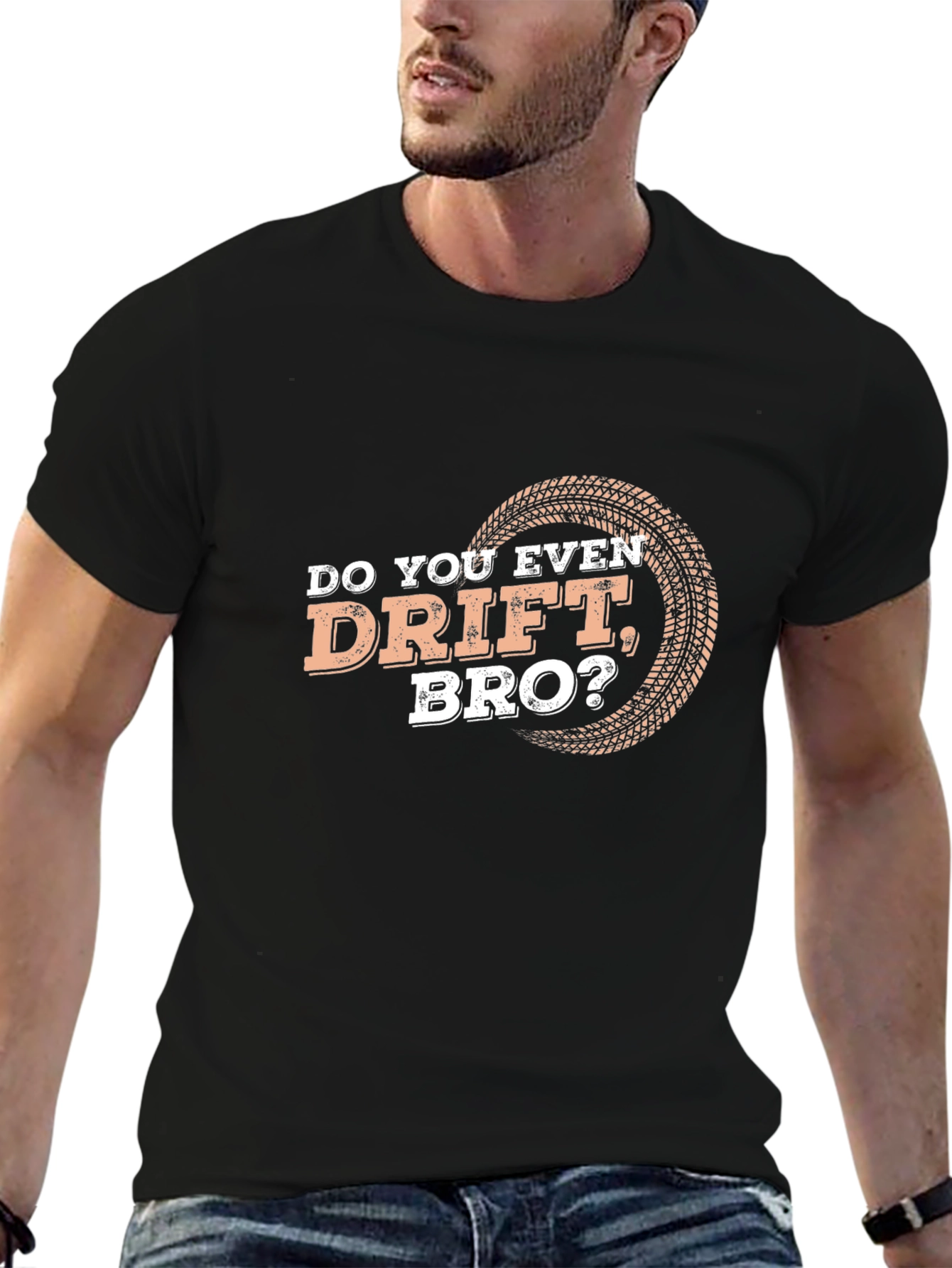 Do You Even Drift Bro? T-Shirt - Black