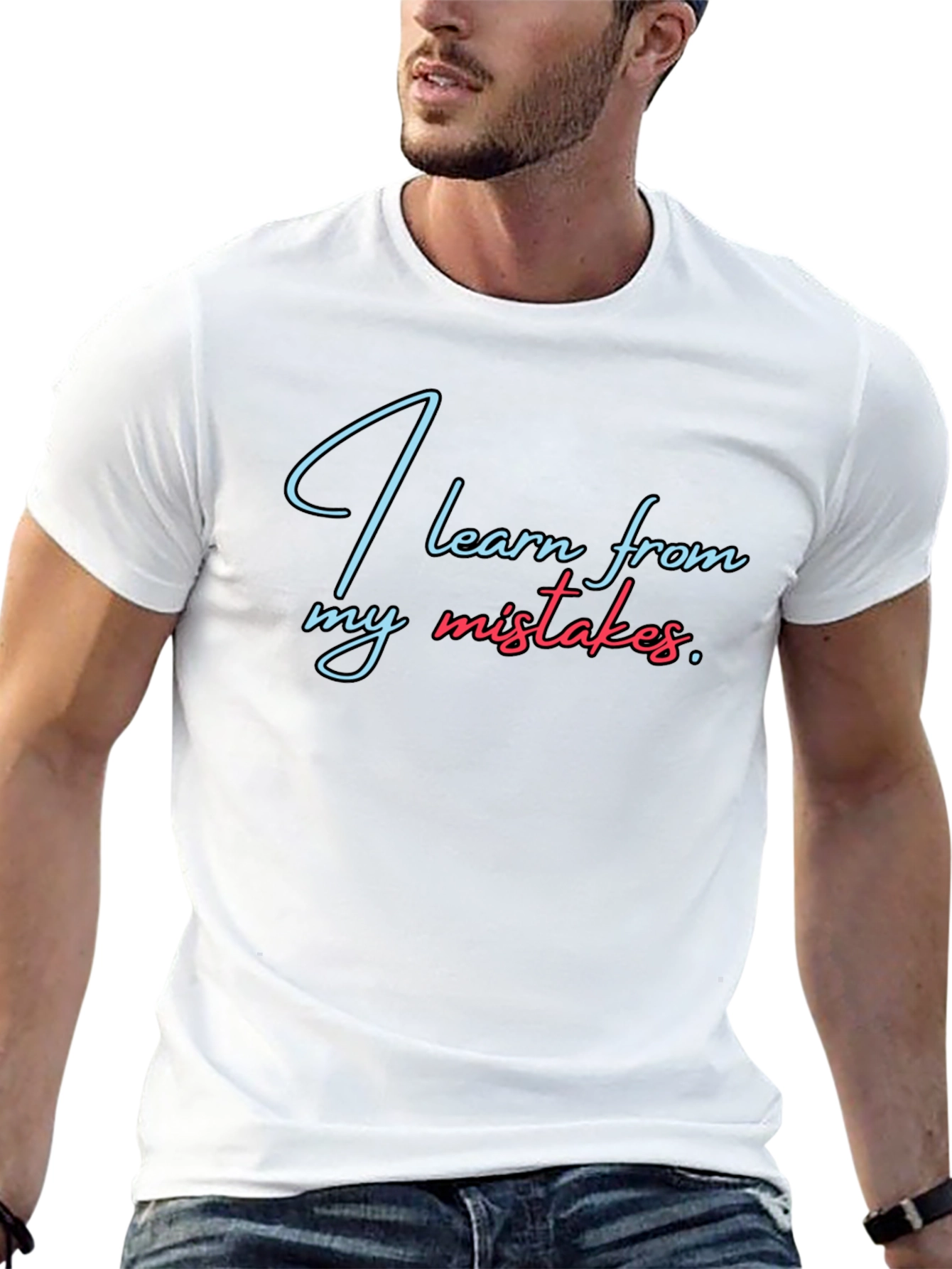 I Learn From My Mistakes T-Shirt