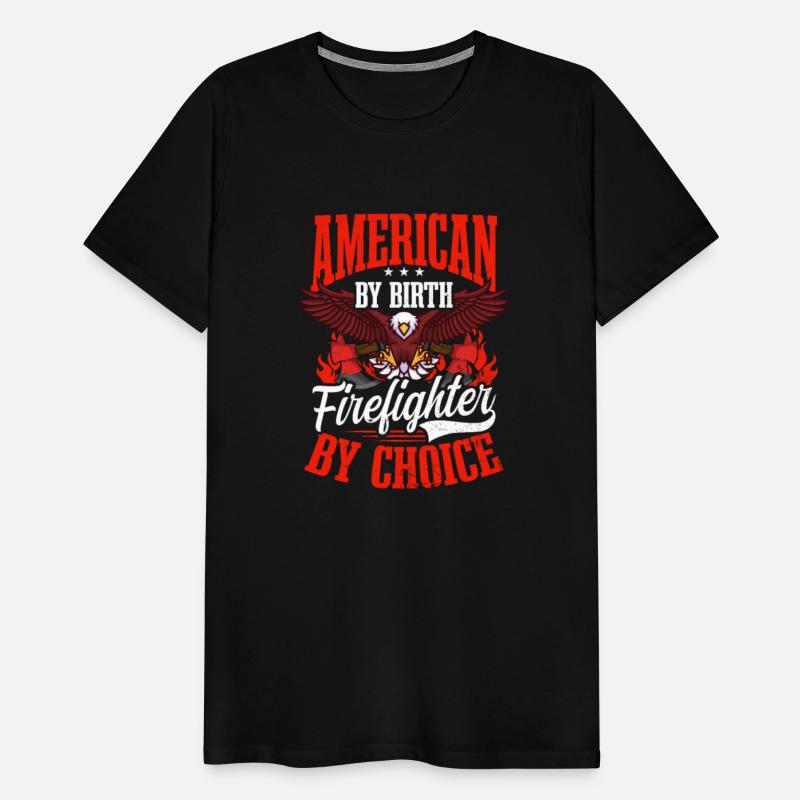 4th July Firefighter By Birth By Choice