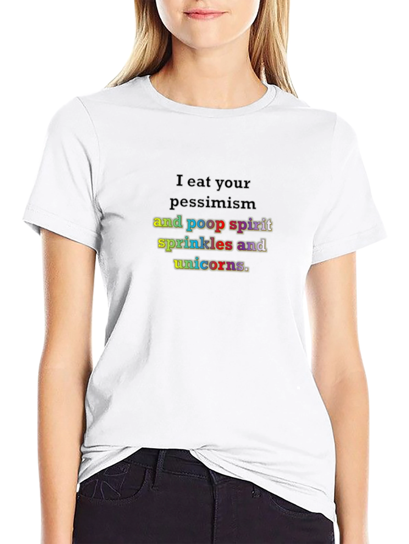 I Eat Your Pessimism T-Shirt