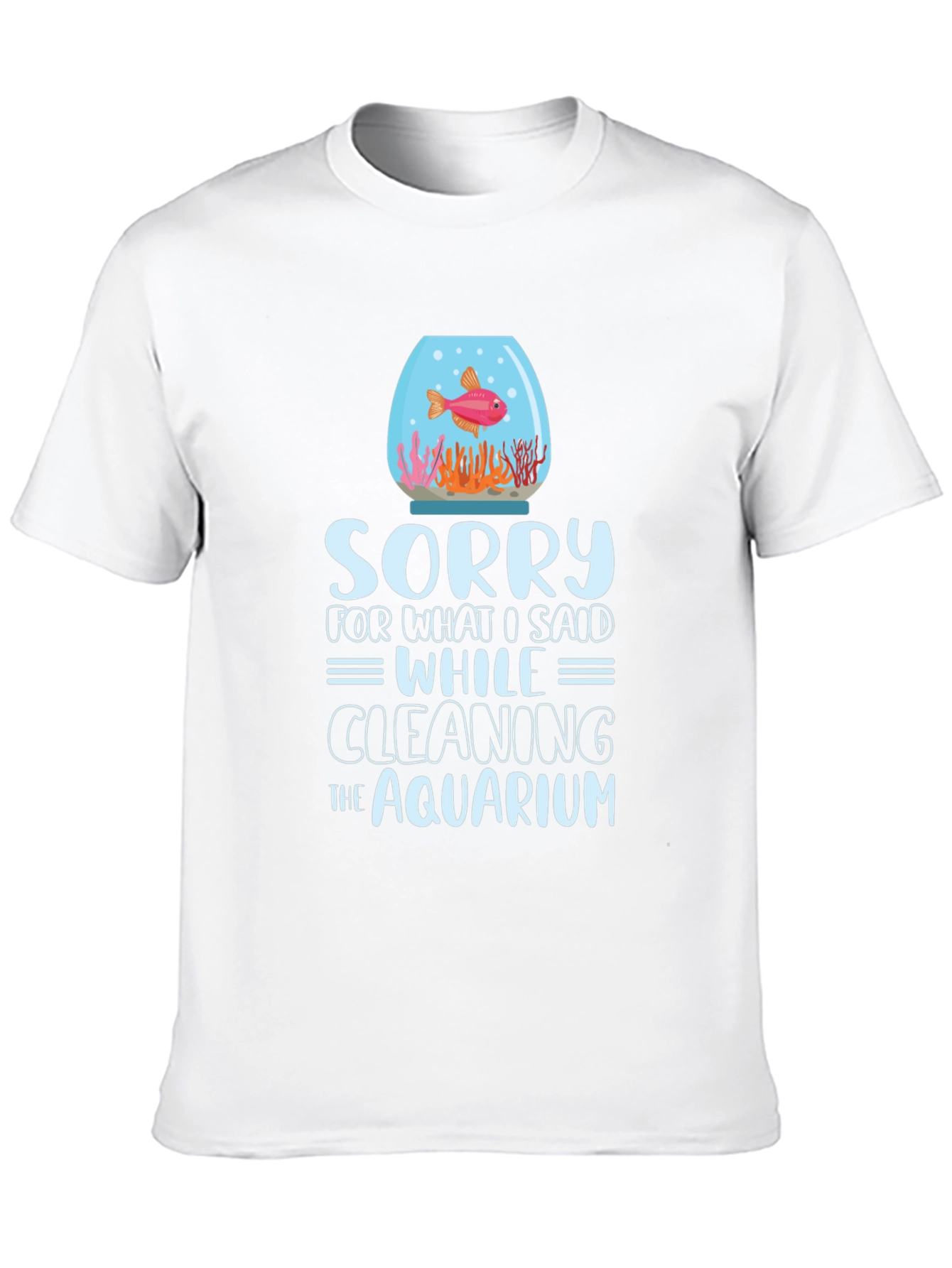 Funny Aquarium Cleaning T-Shirt