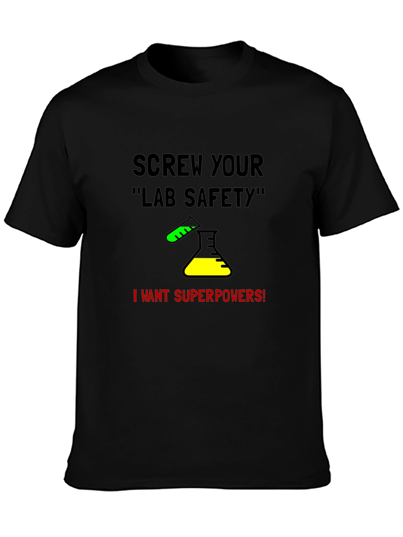 Lab Safety Superpower T-Shirt - Science Tee