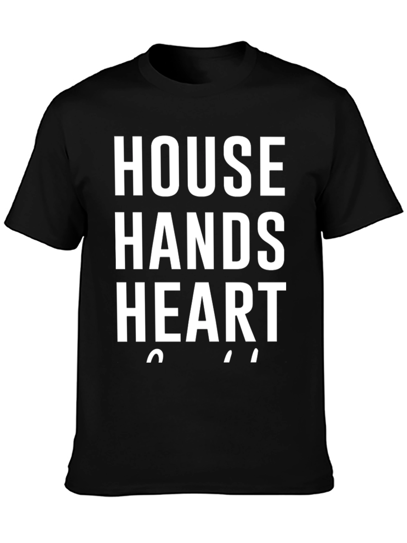 House Hands Heart T-Shirt