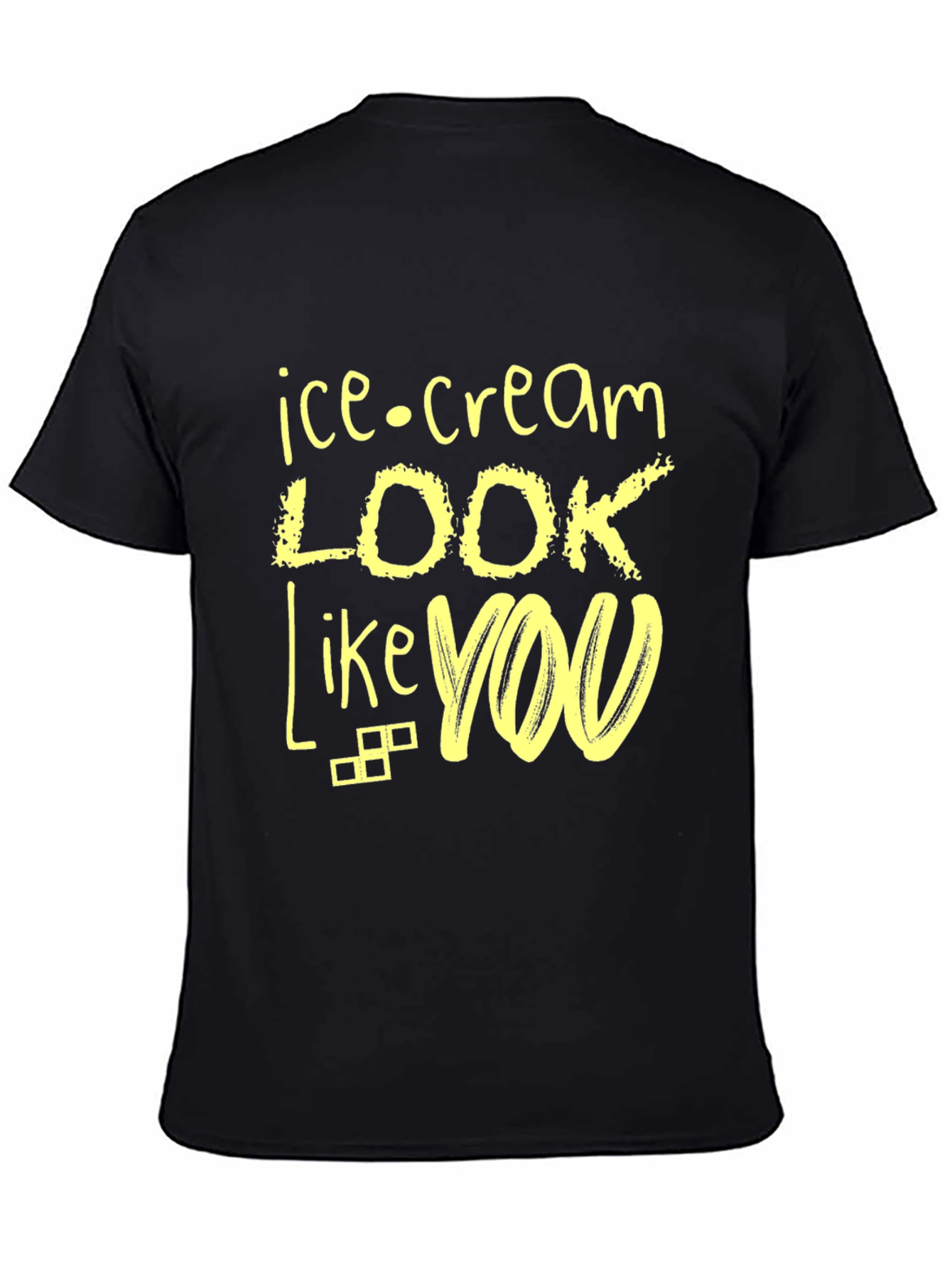 Ice Cream Look Like You Black Graphic Tee