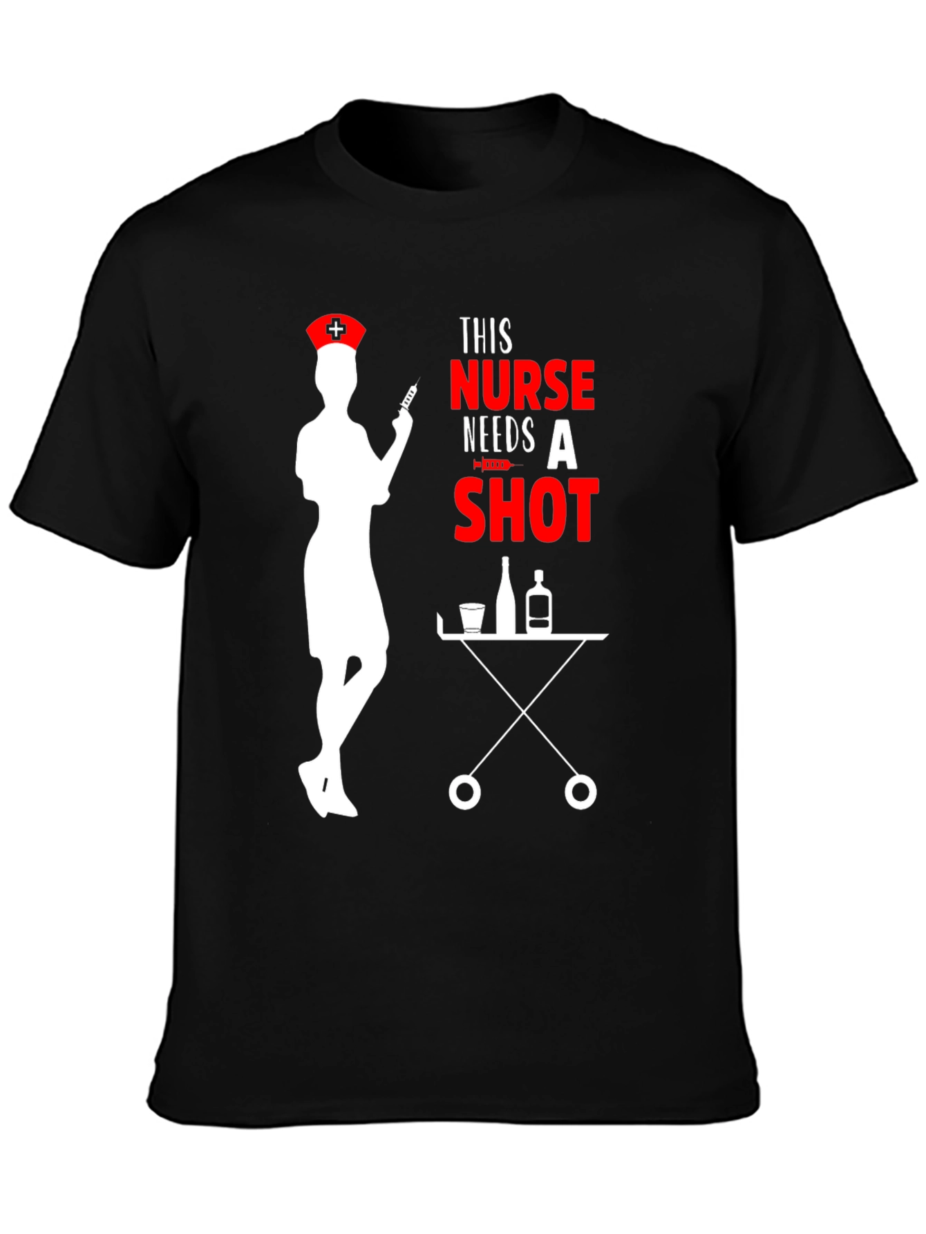 Nurse Needs A Shot Graphic T-Shirt