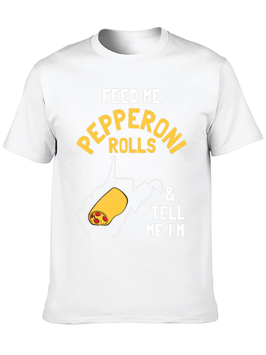 Feed Me Pepperoni Rolls Graphic Tee