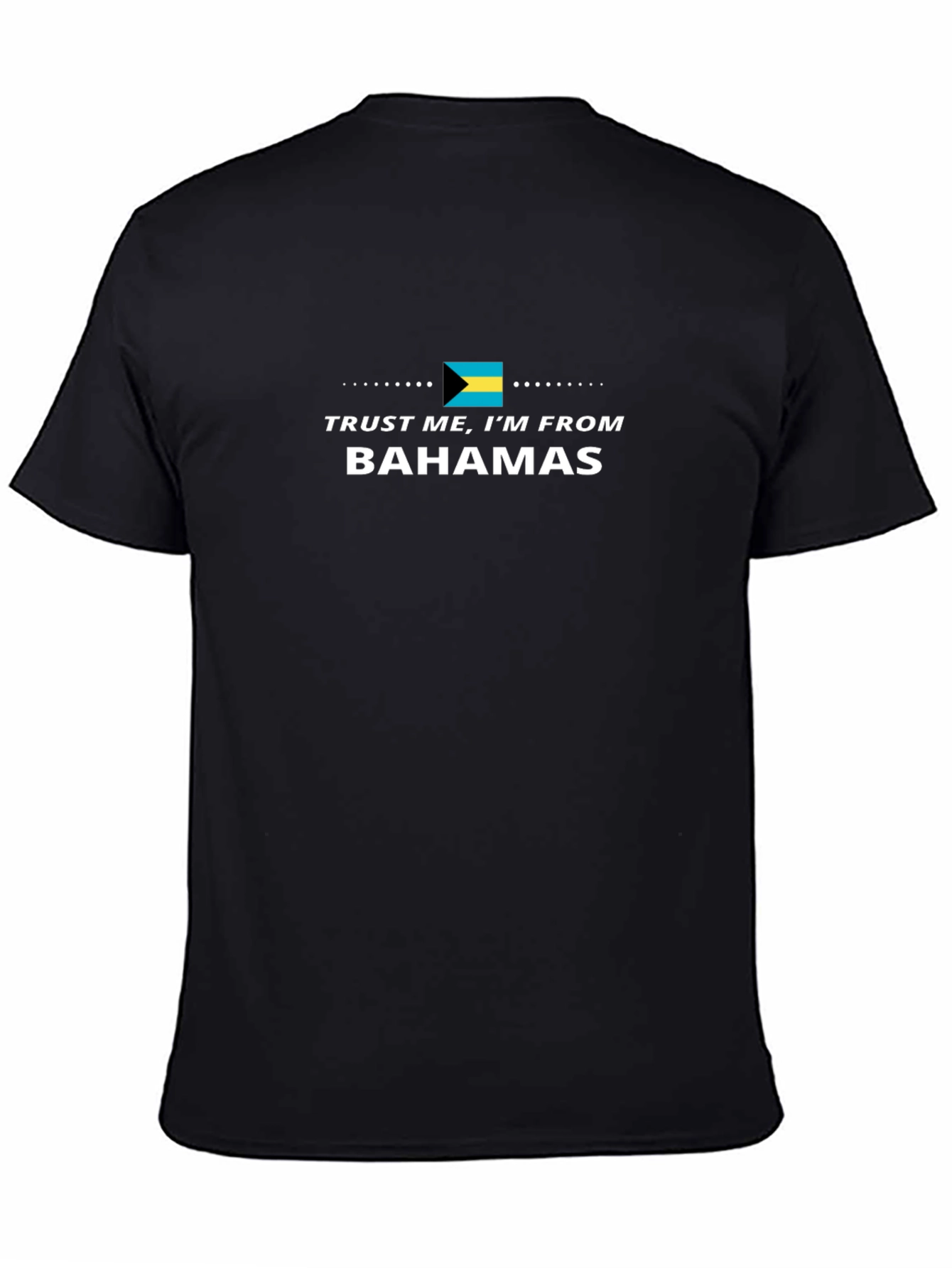 Bahamas Pride T-Shirt - Trust Me Im From Bahamas