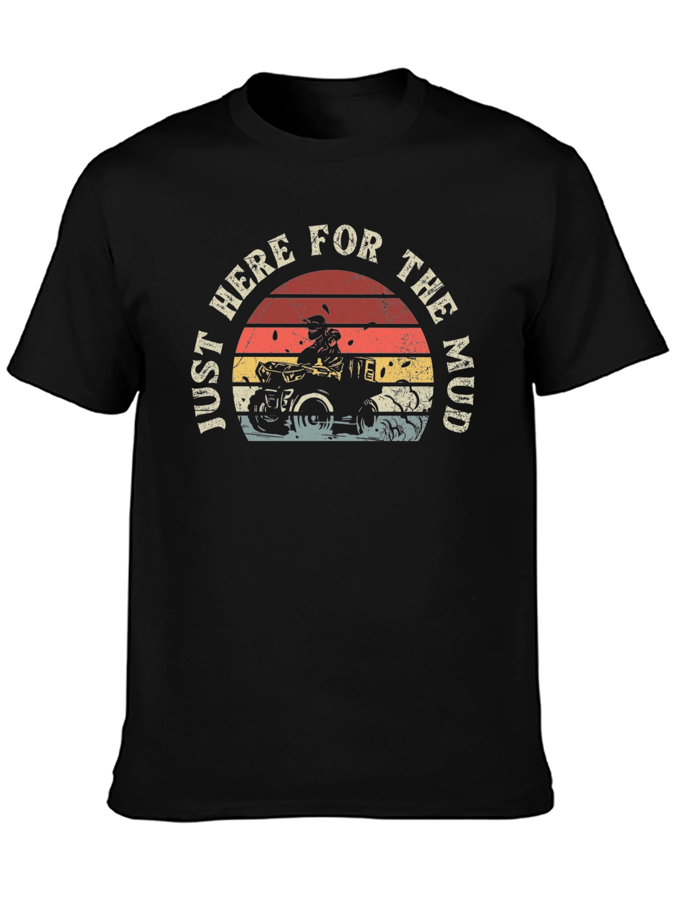 Just Here For The Mud Black T-Shirt