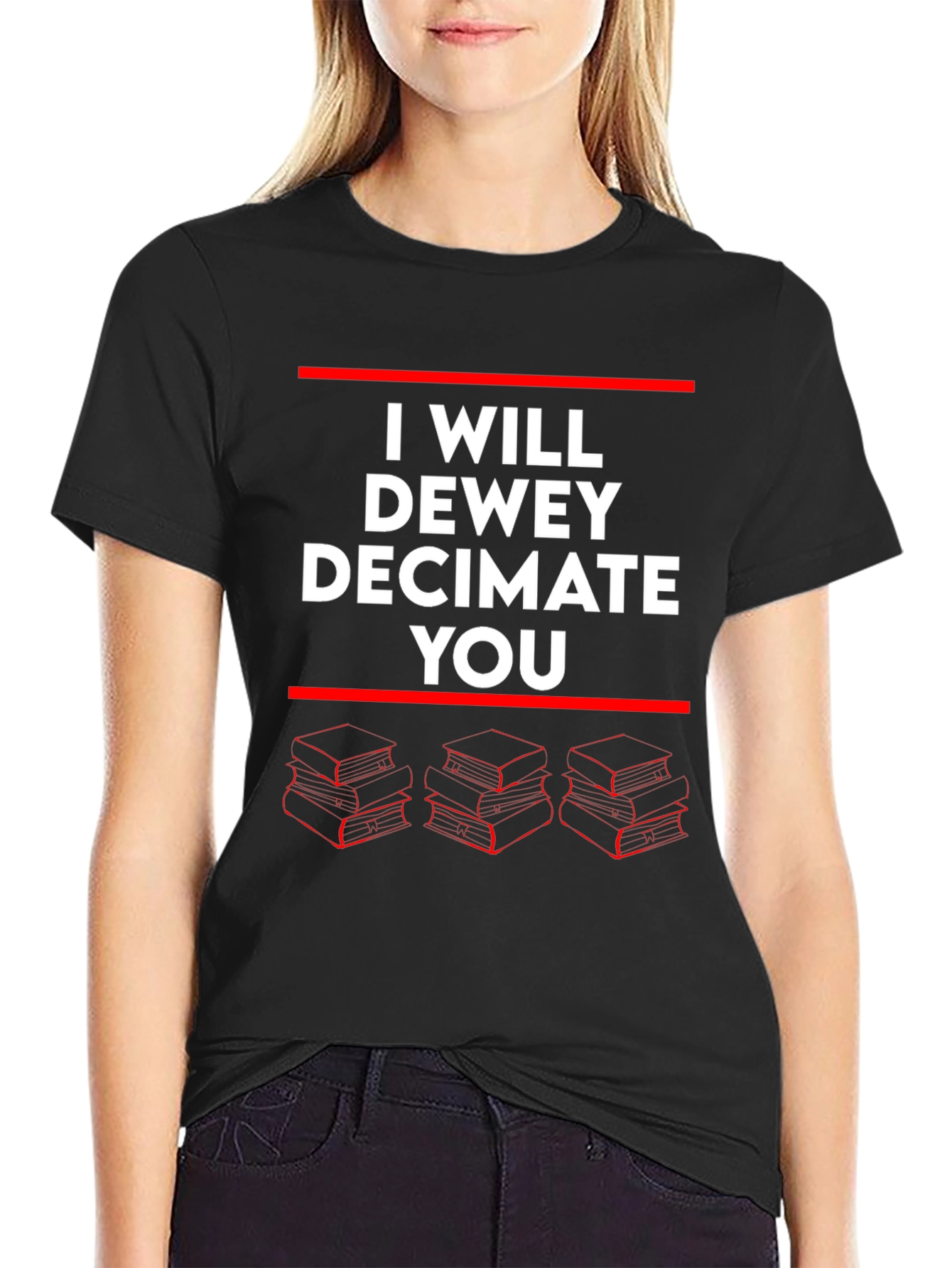I Will Dewey Decimate You T-Shirt