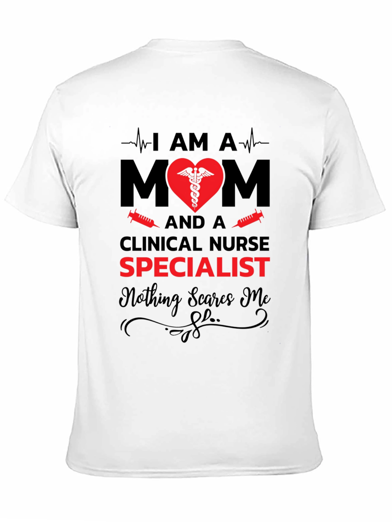 Clinical Nurse Specialist Mom T-Shirt