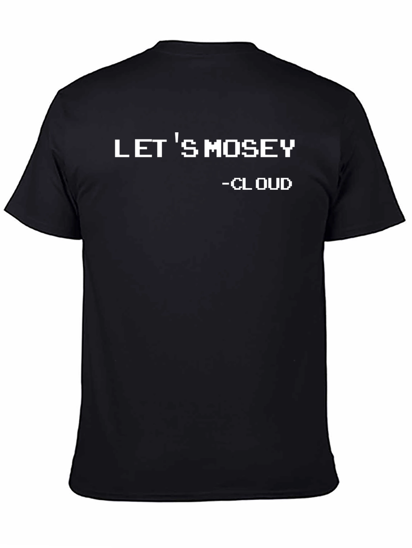 Lets Mosey - Cloud T-Shirt