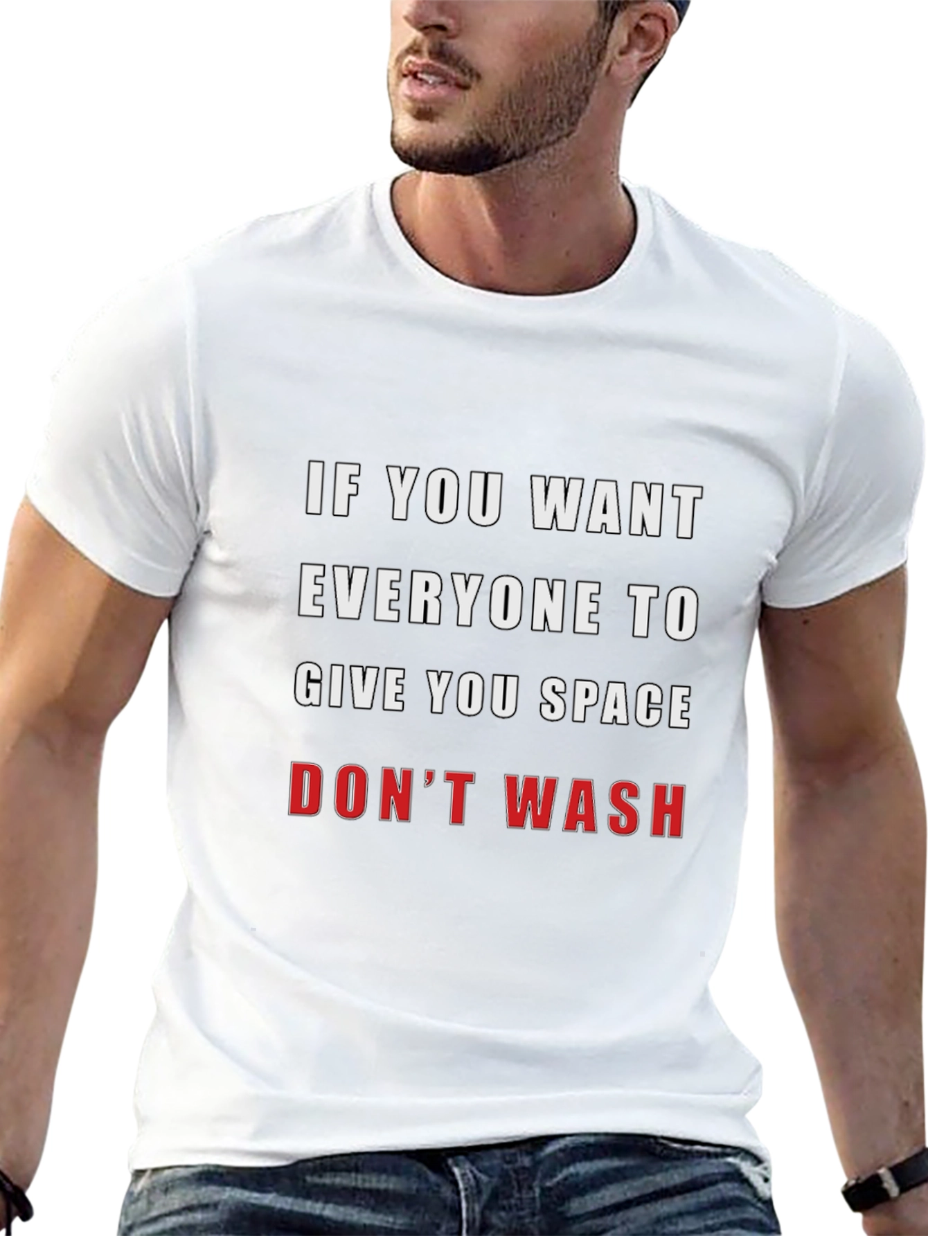 Funny Slogan T-Shirt - Dont Wash