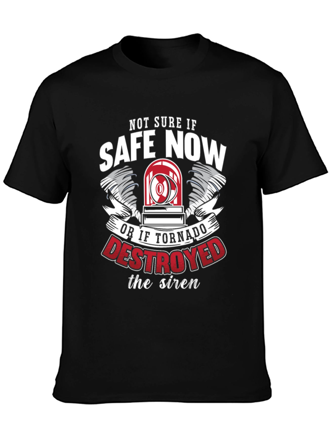 Funny Tornado Siren Destroyed T-Shirt