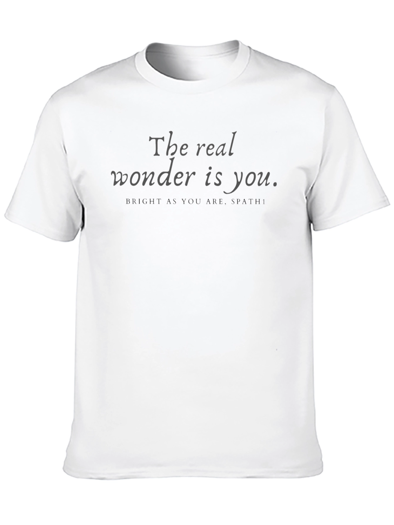 Inspirational The Real Wonder Graphic Tee