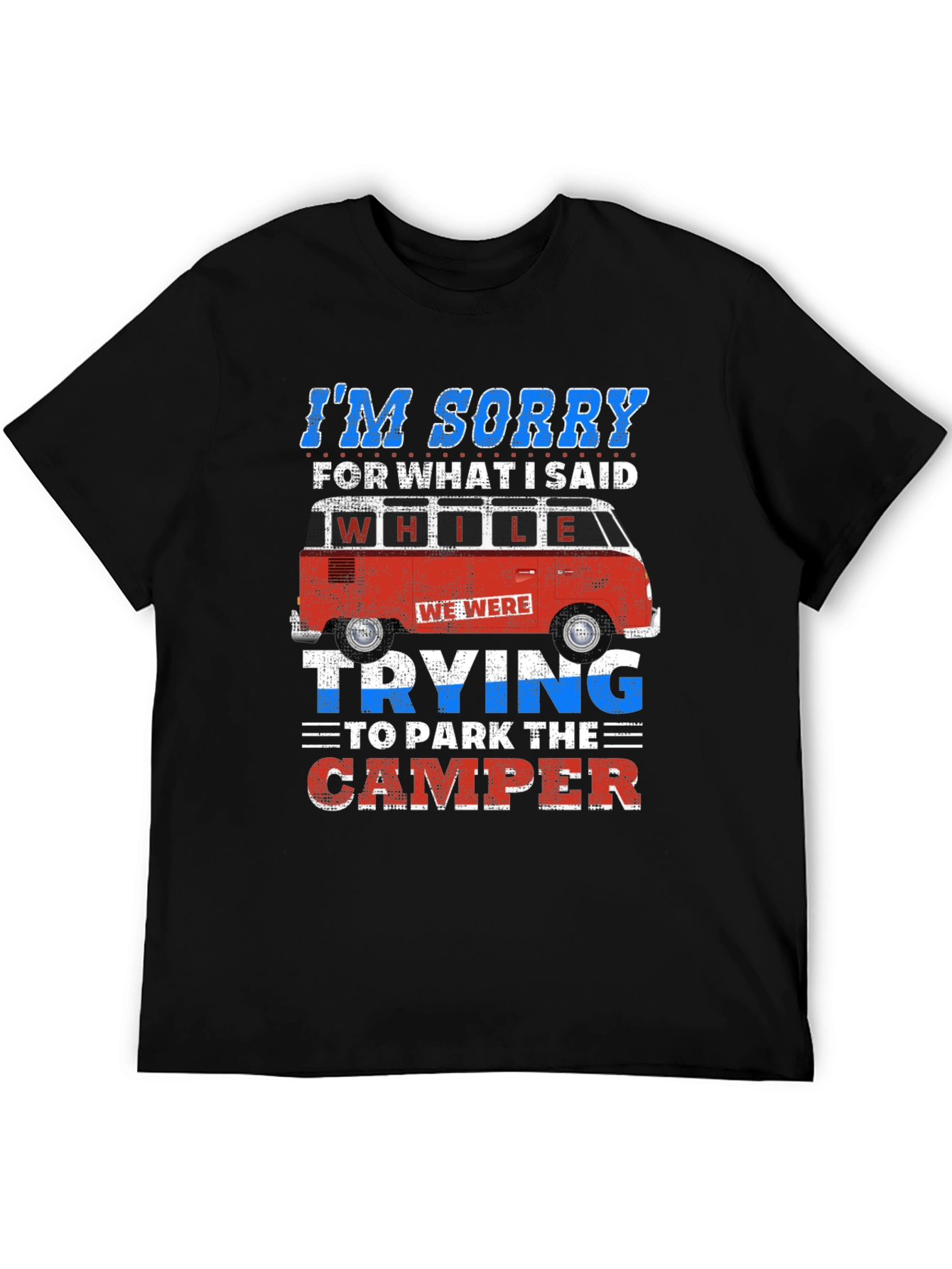 Funny Camping T-Shirt - Camper Van Humor