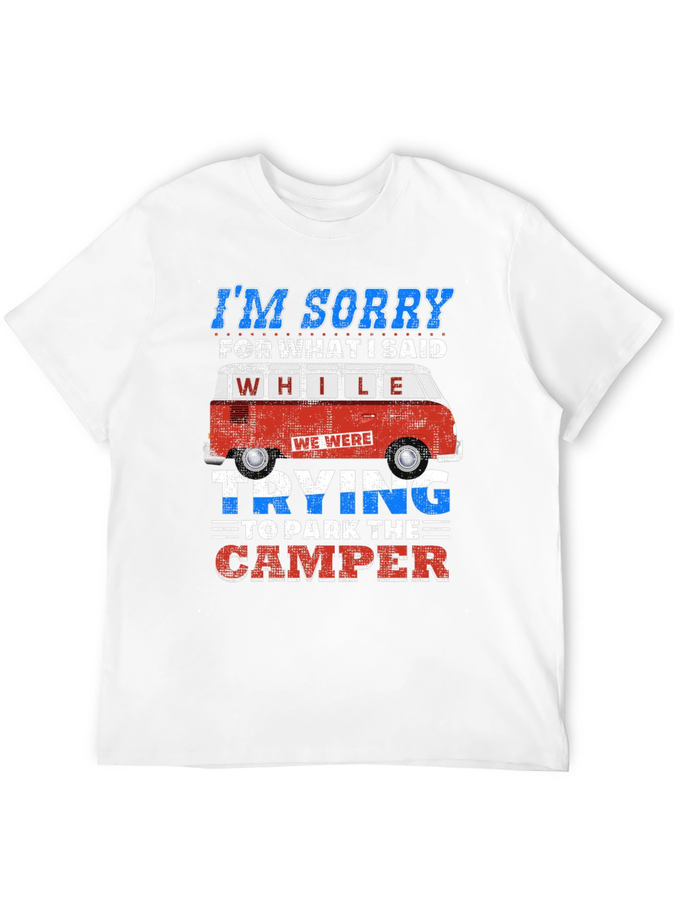 Funny Camping T-Shirt - Camper Van Humor