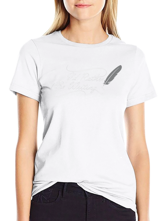 Id Rather Be Writing Black T-Shirt