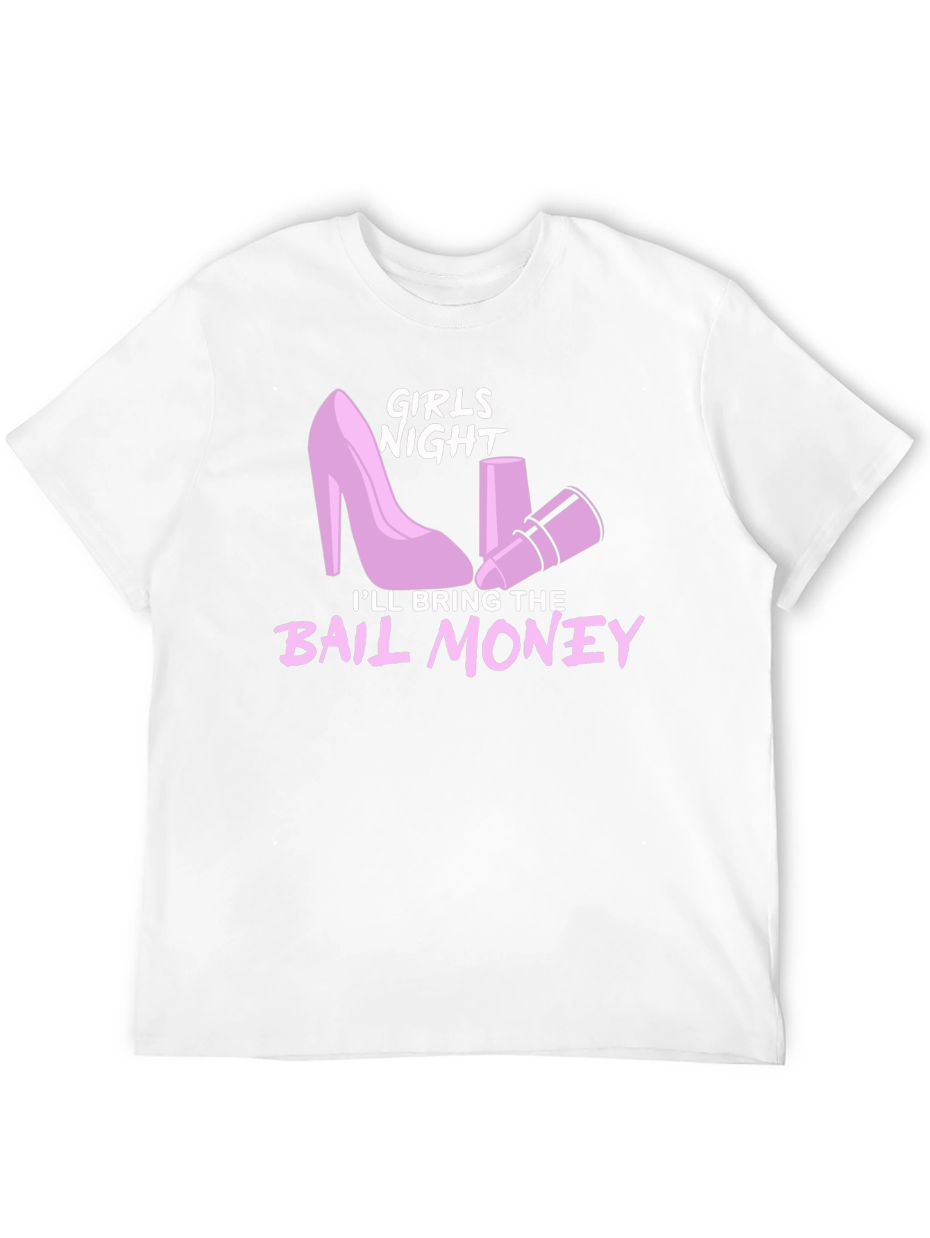 Girls Night Bail Money T-Shirt