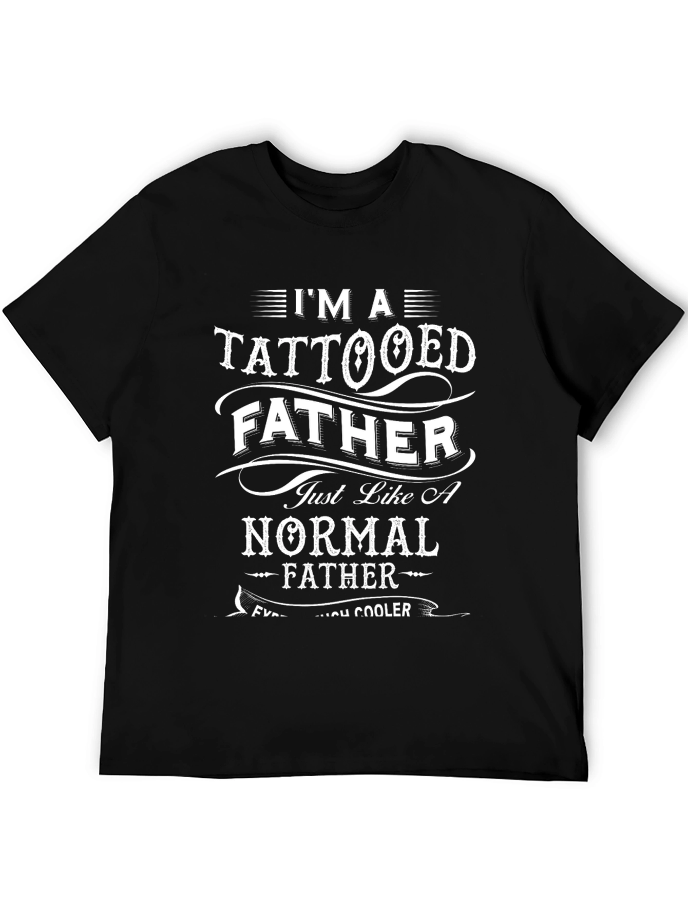Tattooed Father Graphic Tee - Cool Dad Shirt