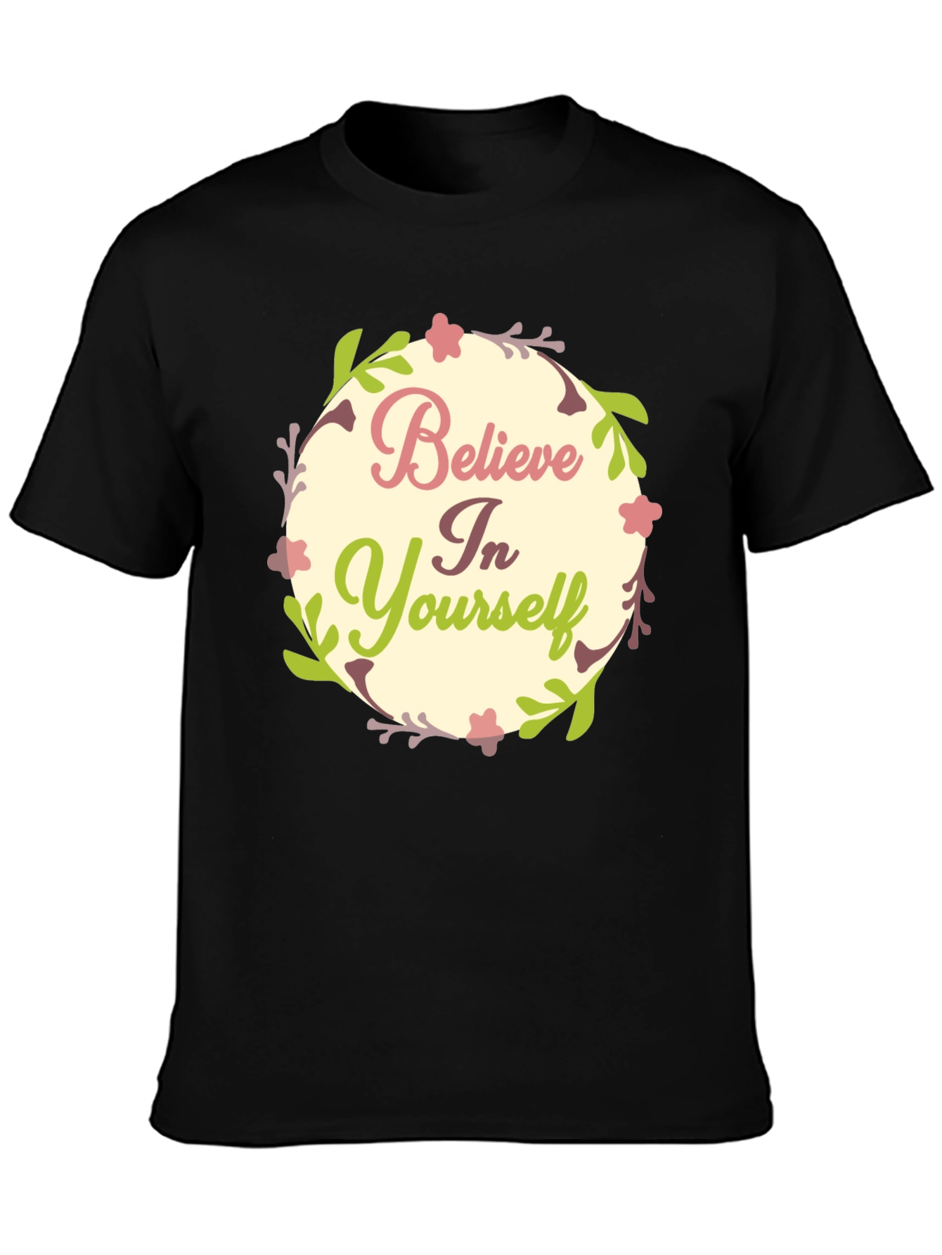 Believe In Yourself Graphic Tee