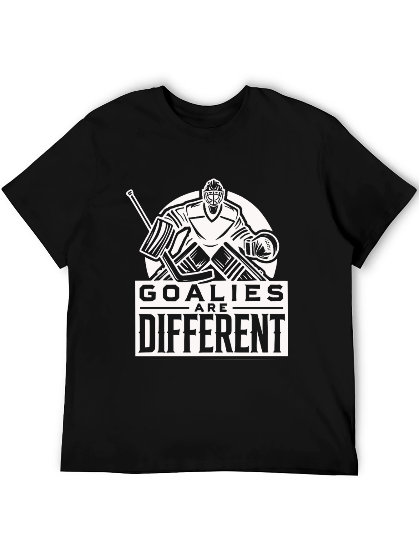 Goalies Are Different T-Shirt