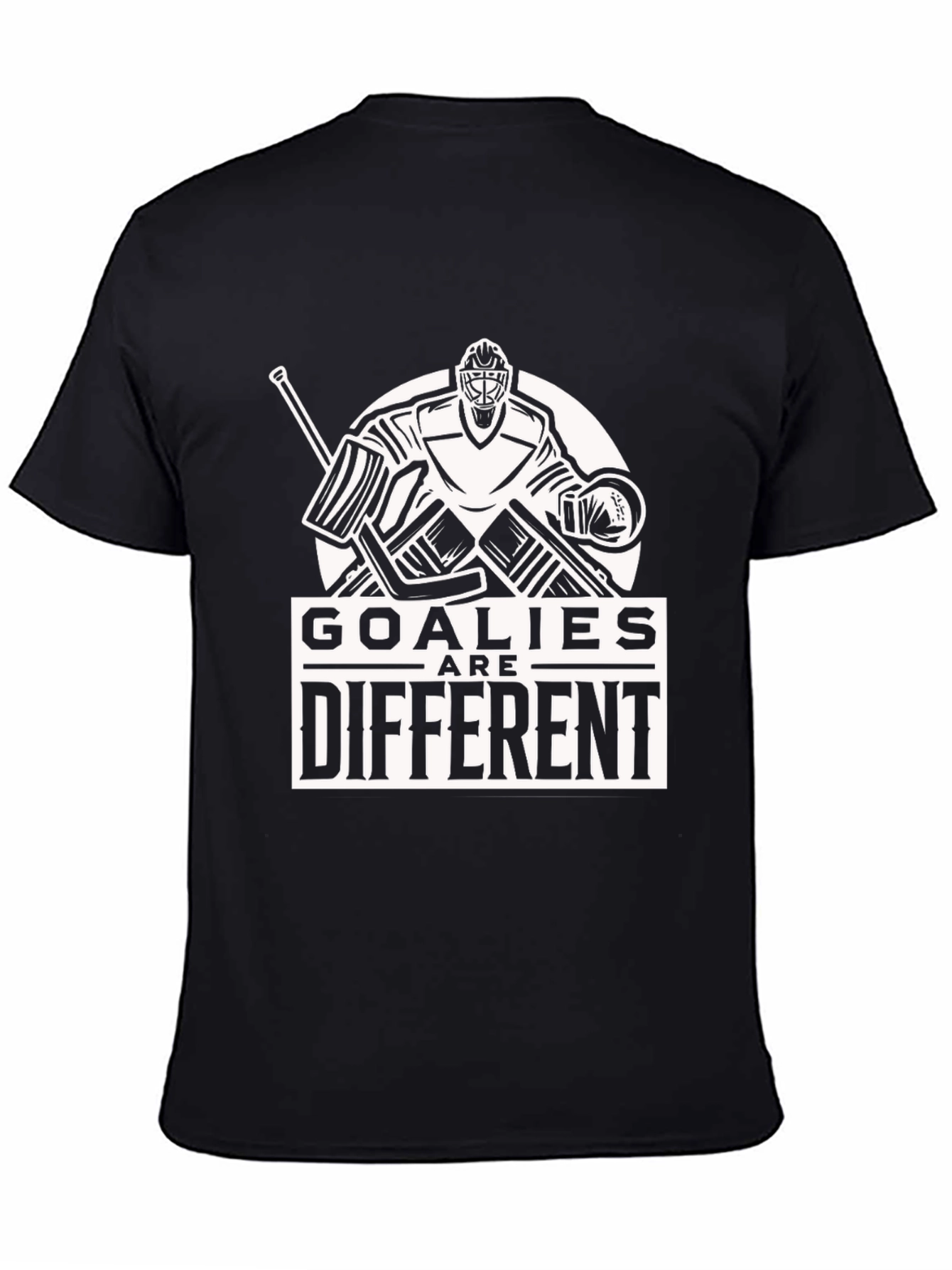 Goalies Are Different T-Shirt