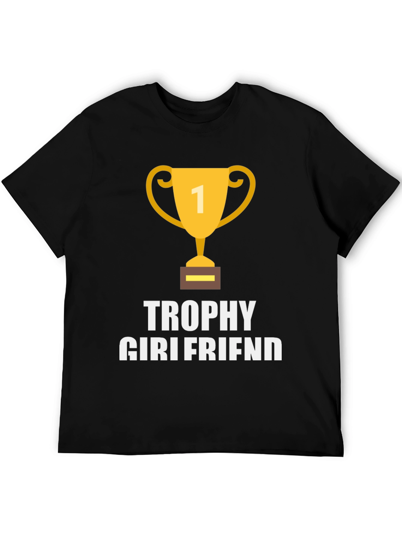 Trophy Girlfriend Graphic T-Shirt - Black