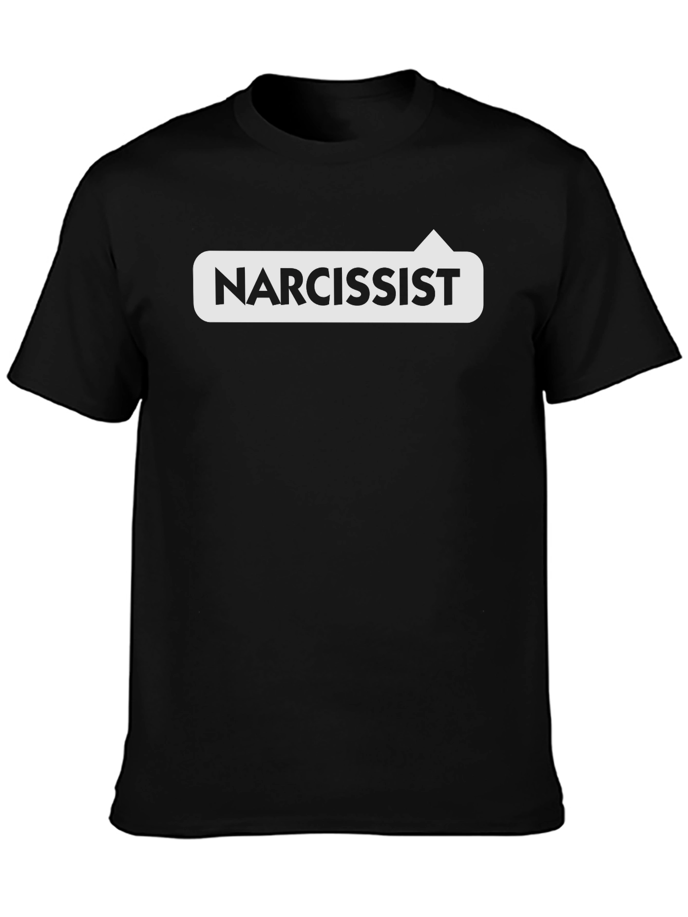 Narcissist Graphic Tee - Bold Statement Shirt