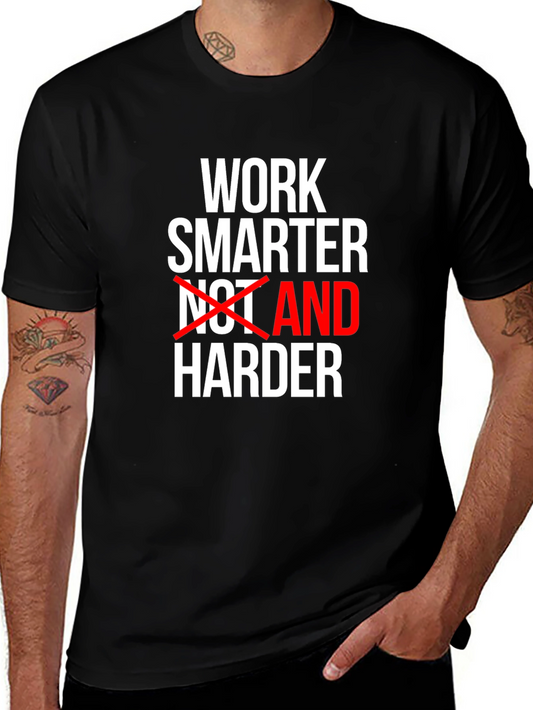 Work Smarter Motivational T-Shirt