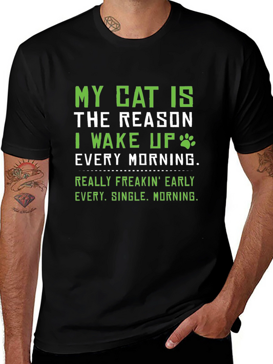 My Cat Is The Reason T-Shirt