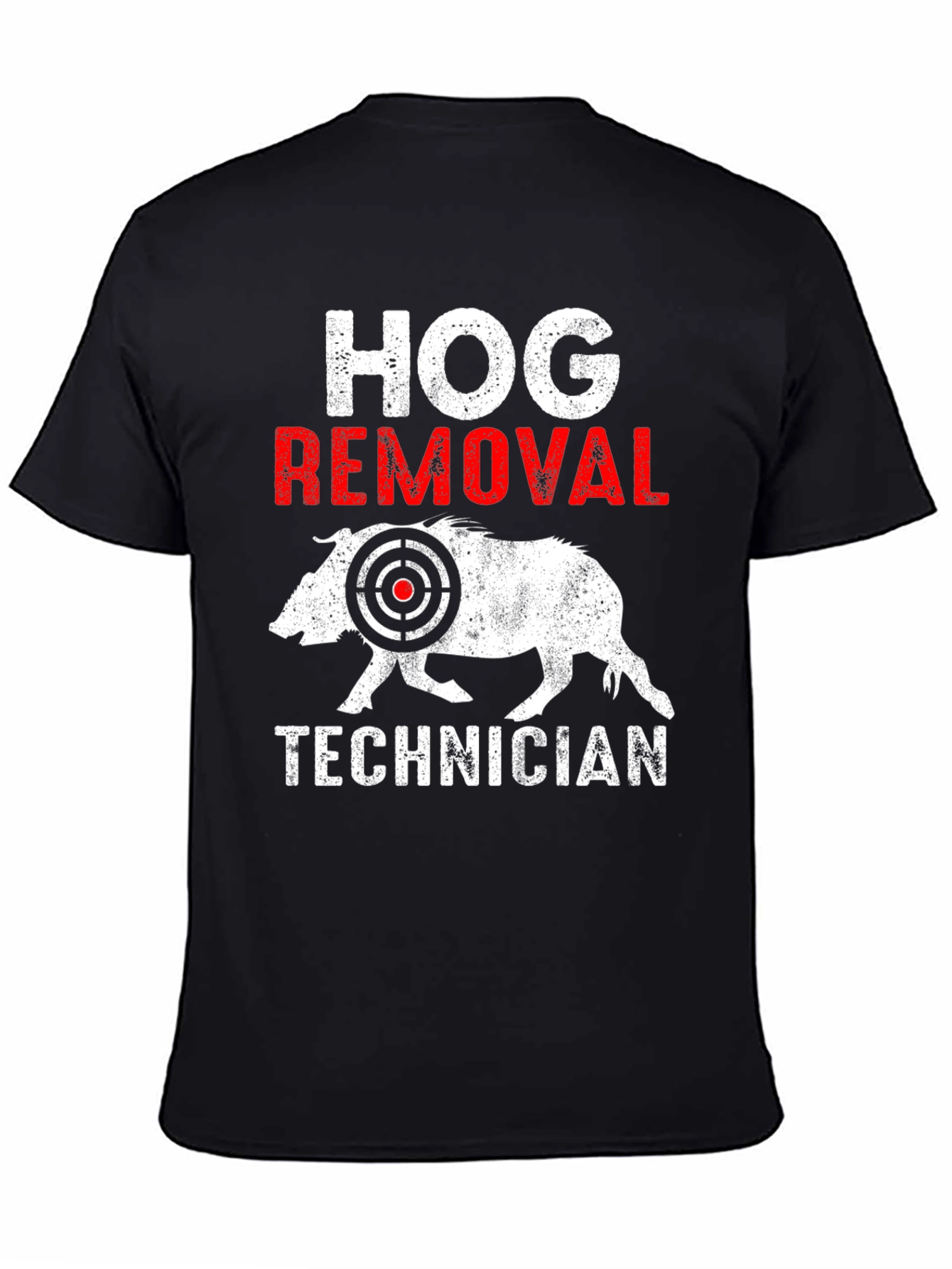 Hog Removal Technician Graphic Tee - Hunting Apparel