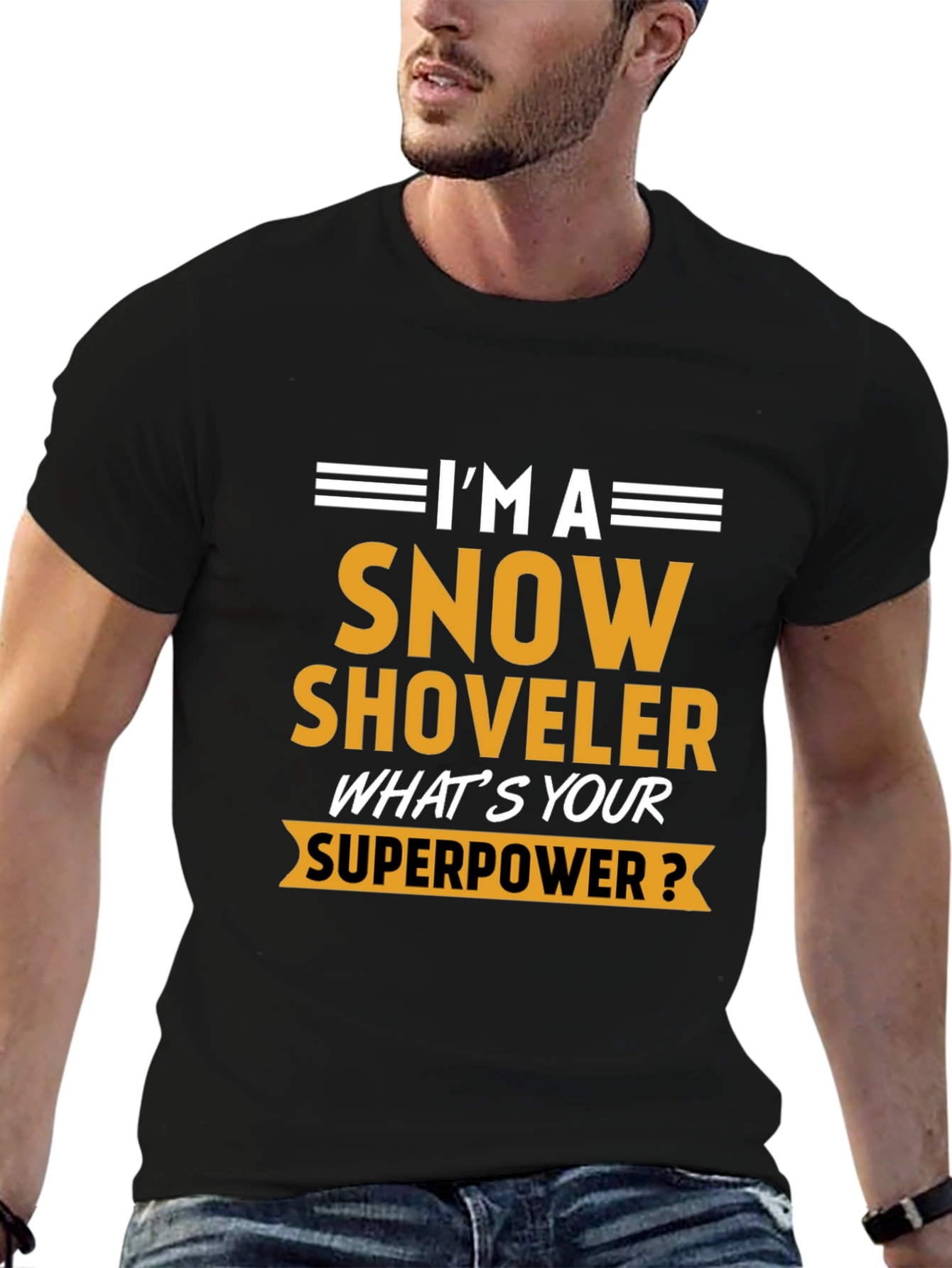 Snow Shoveler Superpower Tee - Funny Winter Job T-Shirt