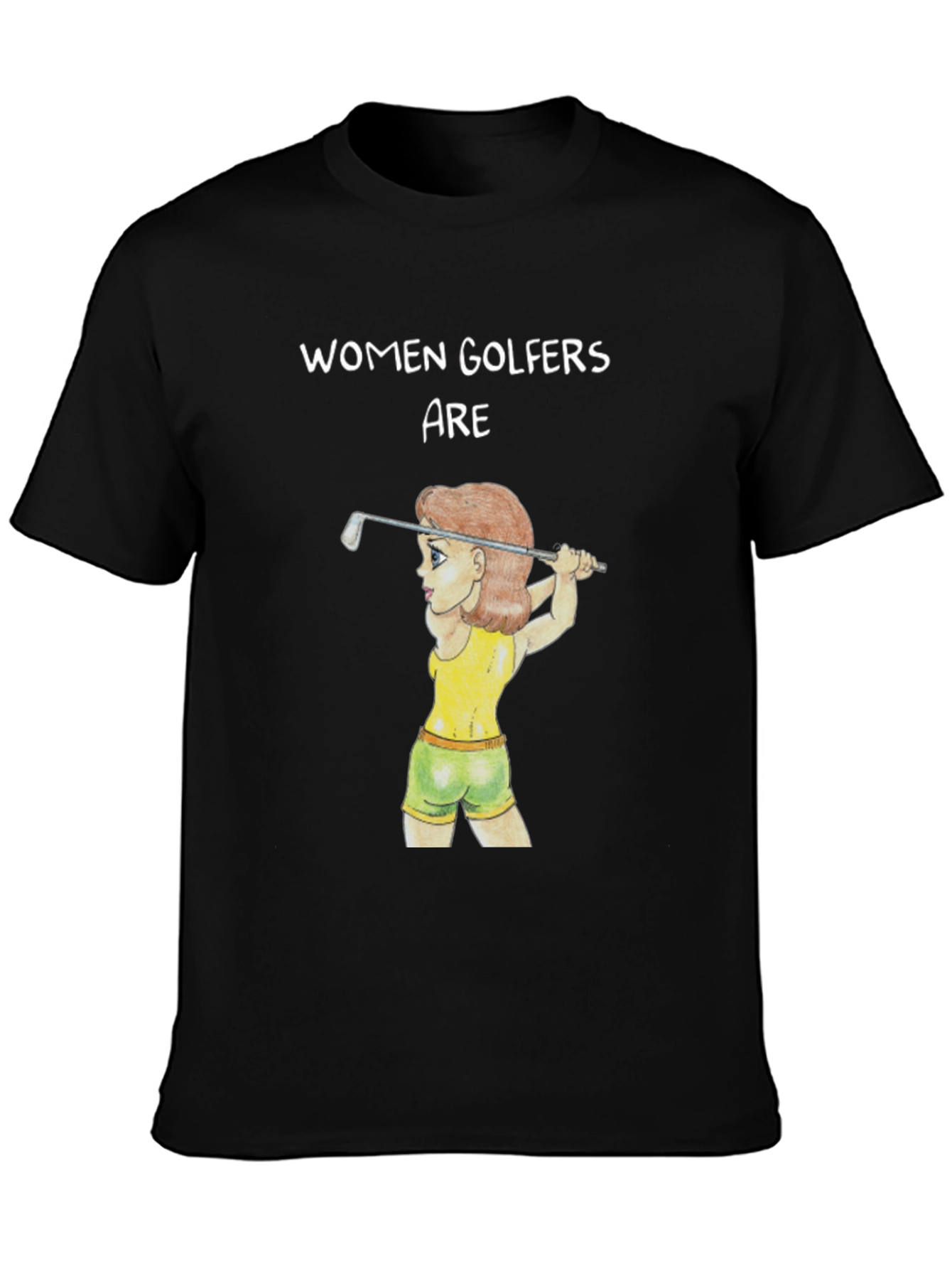 Women Golfers Are Tee-riffic T-Shirt